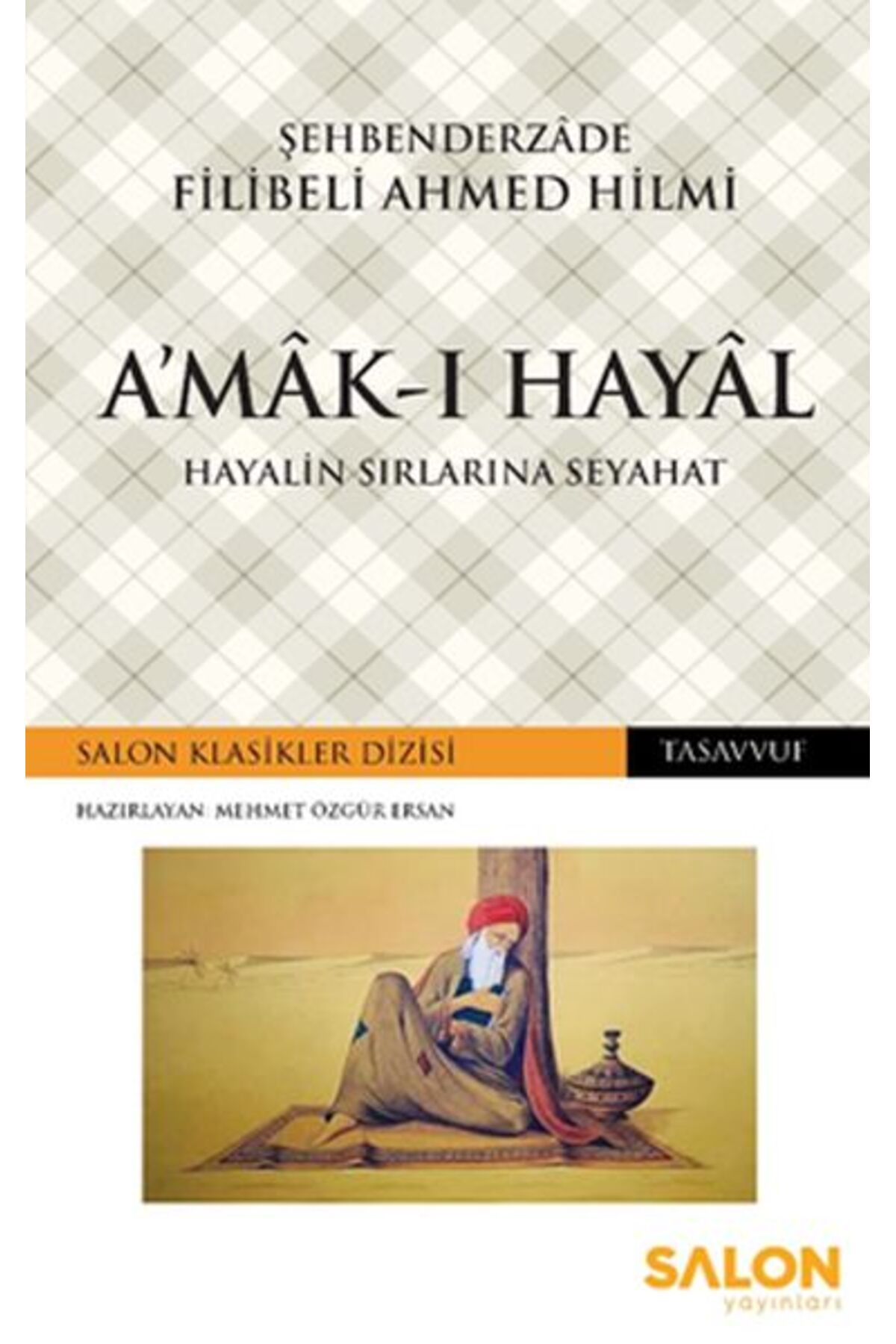 Destek Yayınları A’mâk-ı Hayâl - Hayalin Sırlarına Seyahat