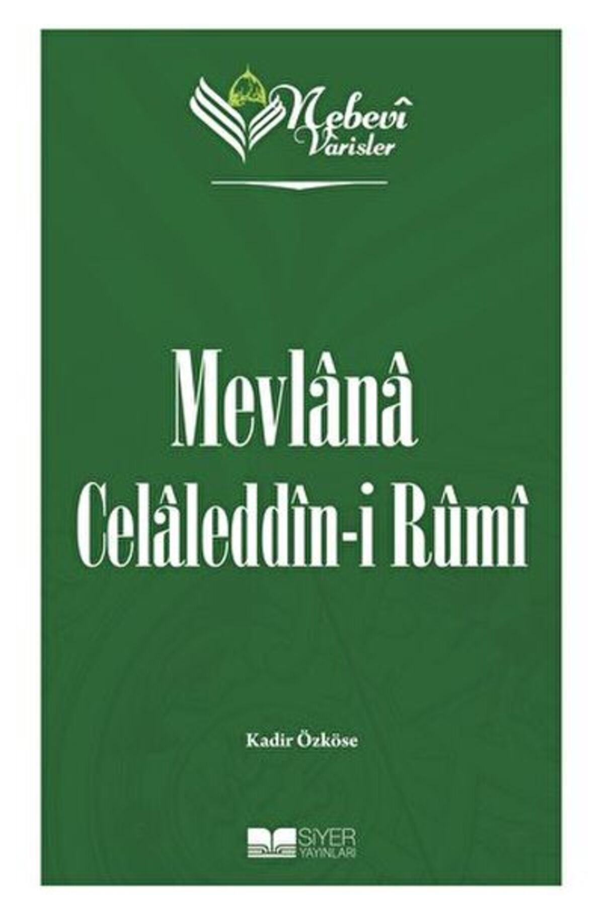 Destek Yayınları Mevlana Celaleddin-i Rumi - Nebevi Varisler 60