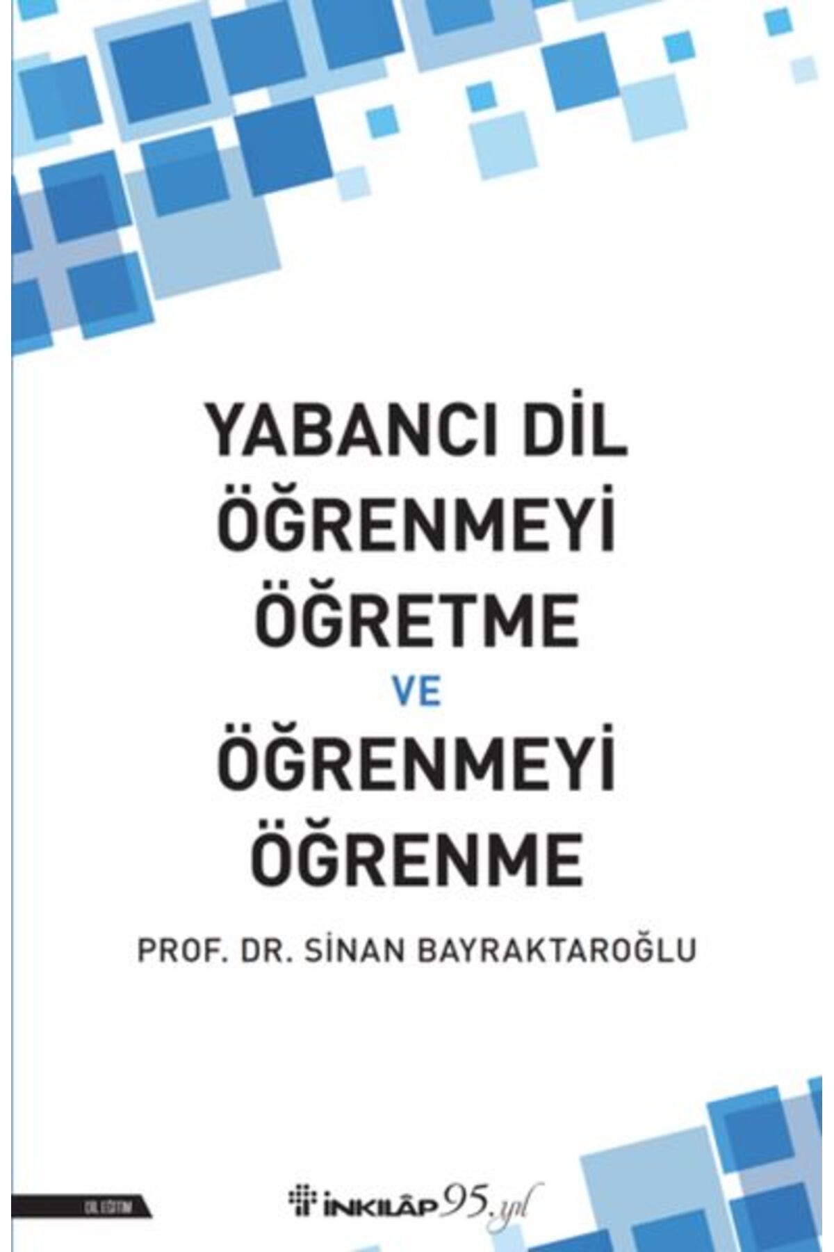 Destek Yayınları Yabancı Dil Öğrenmeyi Öğretme ve Öğrenmeyi Öğrenme