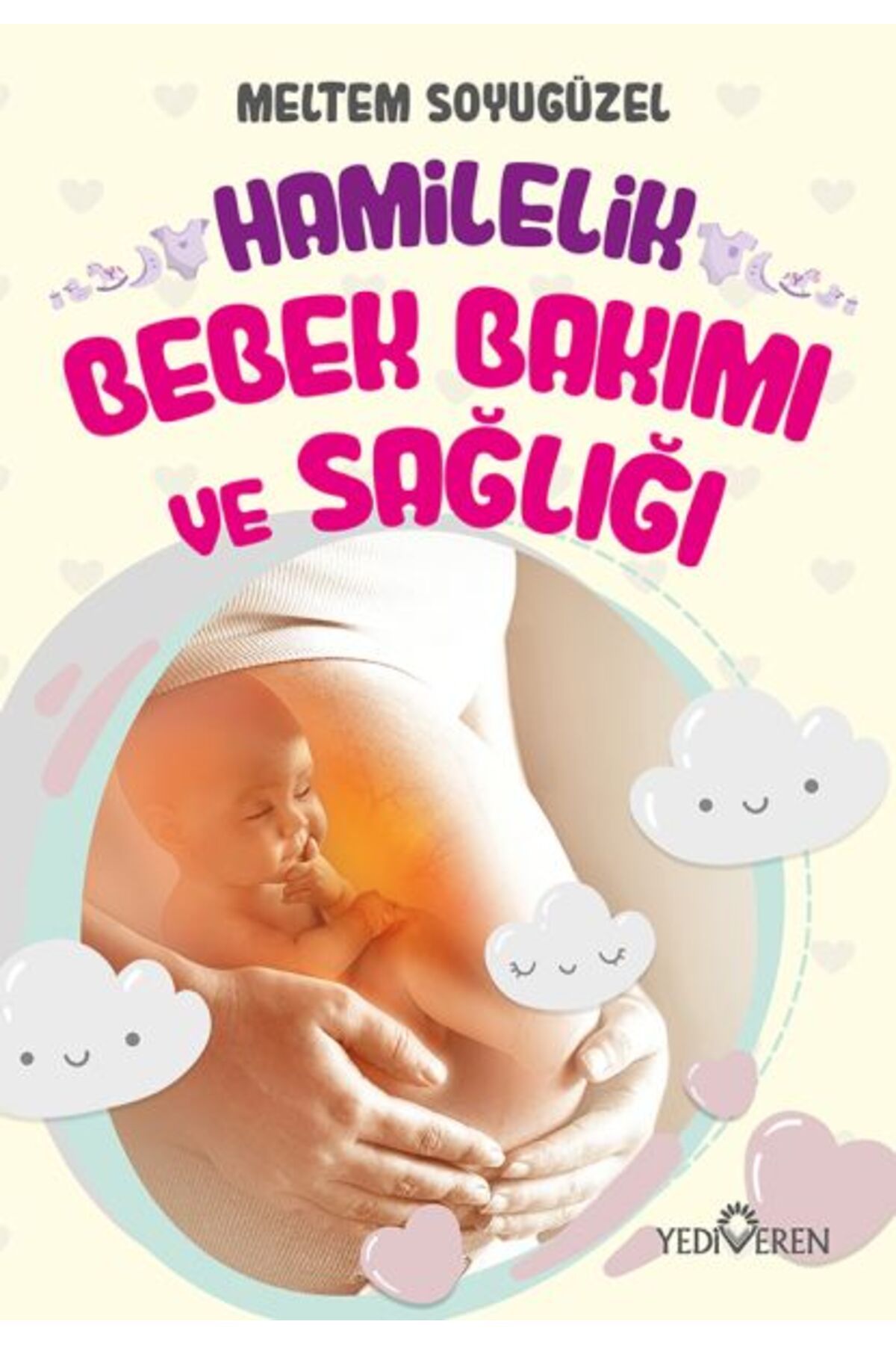 Yediveren Yayınları Hamilelik, Bebek Bakımı ve Sağlığı