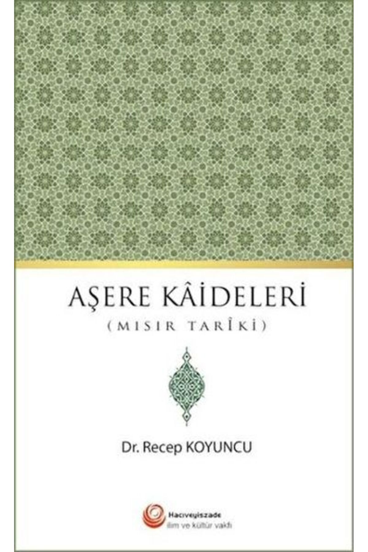 Destek Yayınları Aşere Kaideleri (Mısır Tariki)