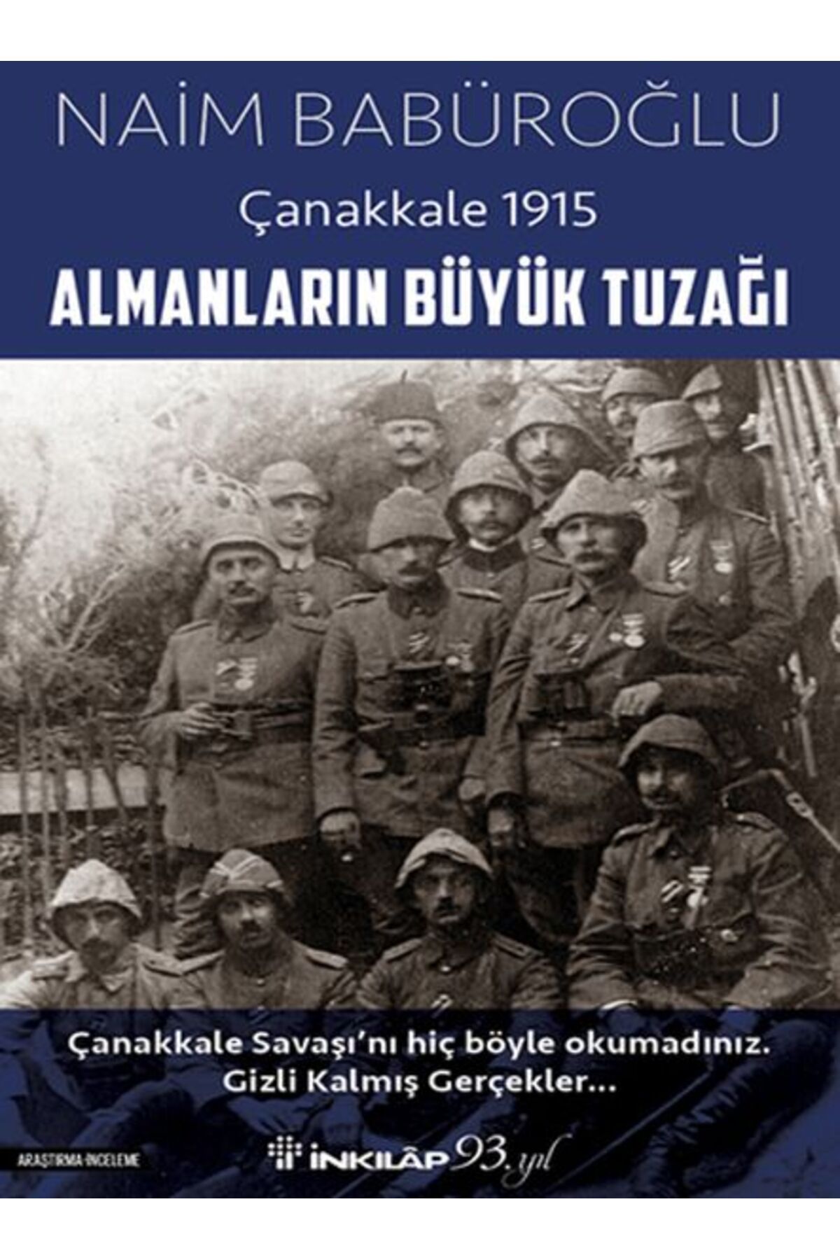 Destek Yayınları Almanların Büyük Tuzağı - Çanakkale 1915