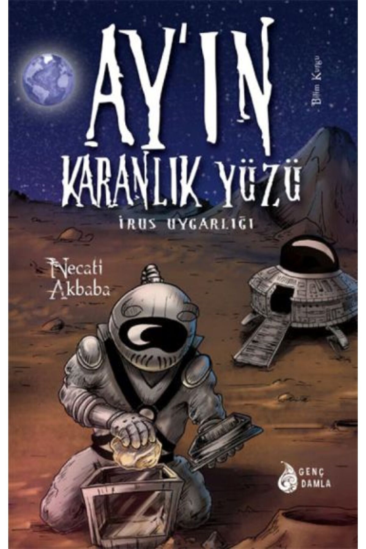 Karma Kitaplar Ay'ın Karanlık Yüzündeki İrus Uygarlığı (Ciltli) kitap(Korunakli Posetle)