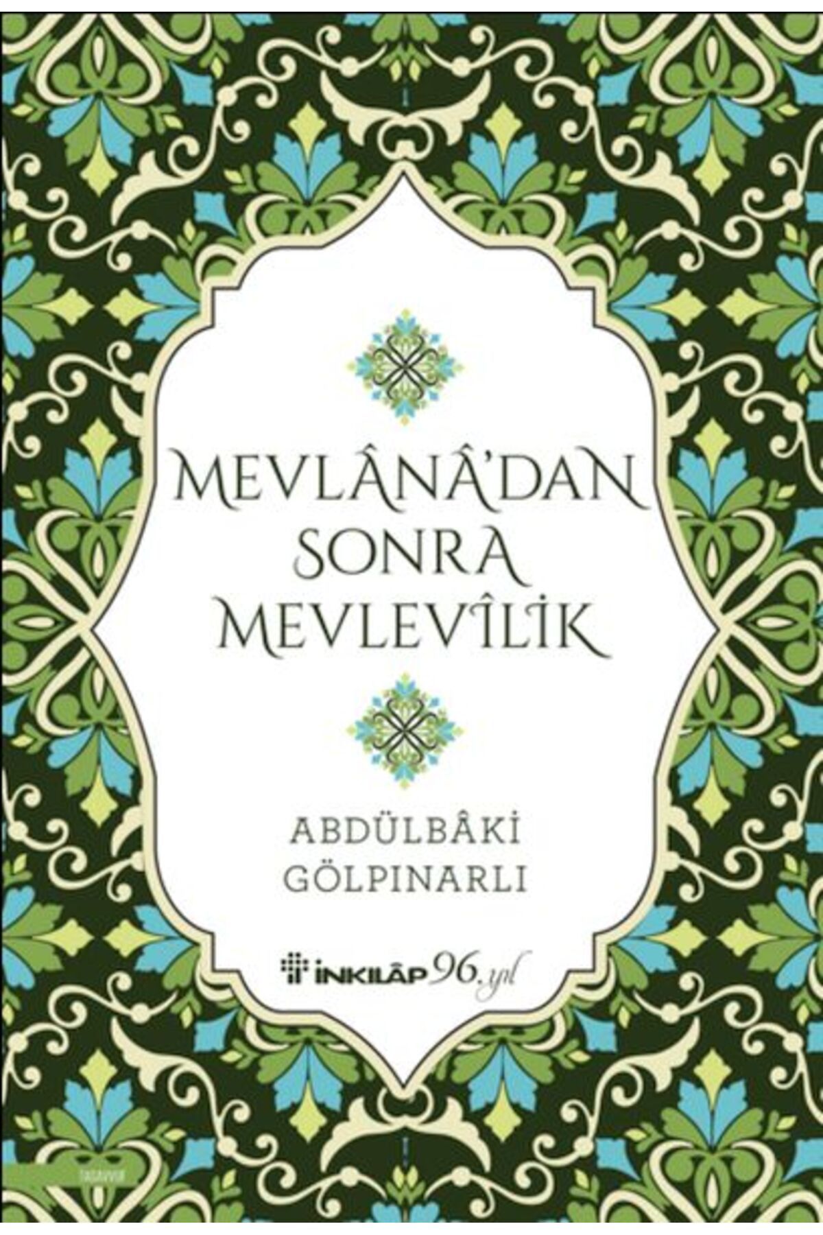 Destek Yayınları Mevlana’dan Sonra Mevlevilik