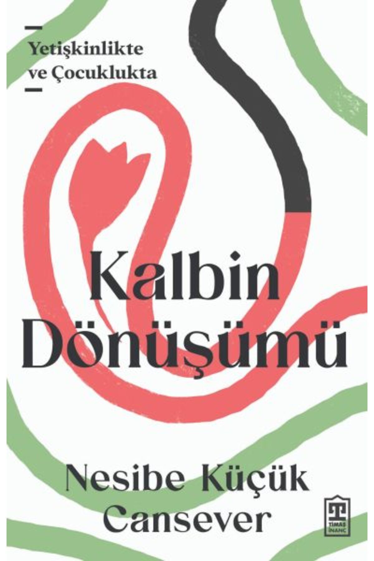Destek Yayınları Kalbin Dönüşümü