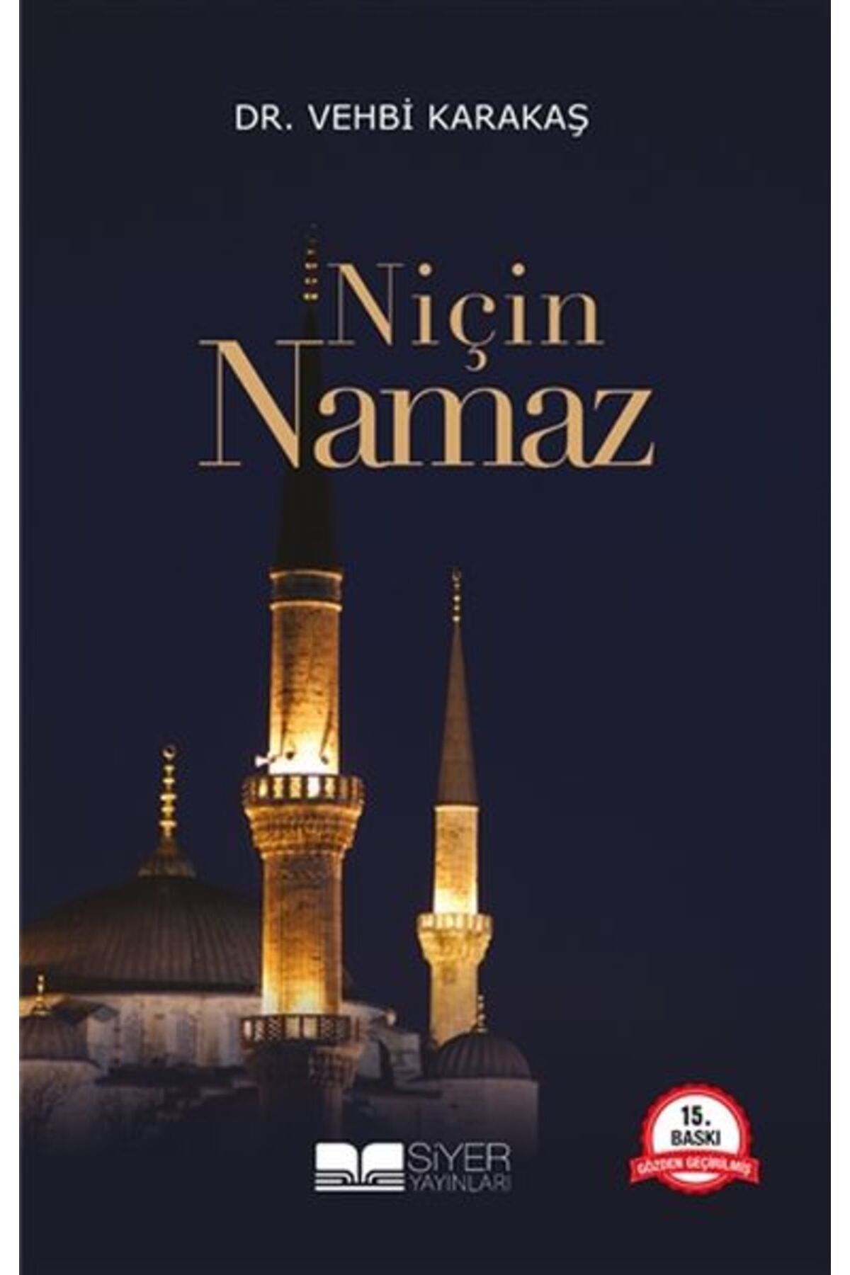 Destek Yayınları Niçin Namaz
