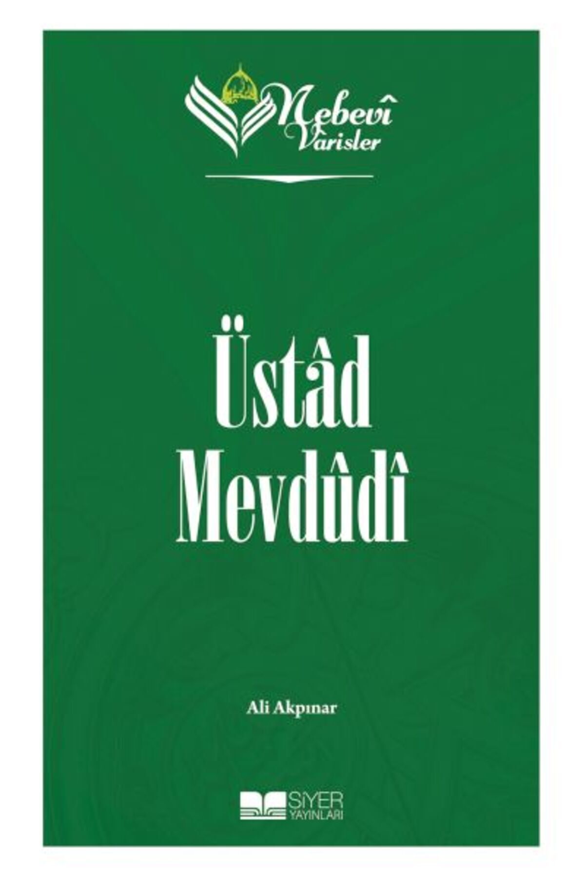 Destek Yayınları Nebevi Varisler 94 Üstad Mevdudi