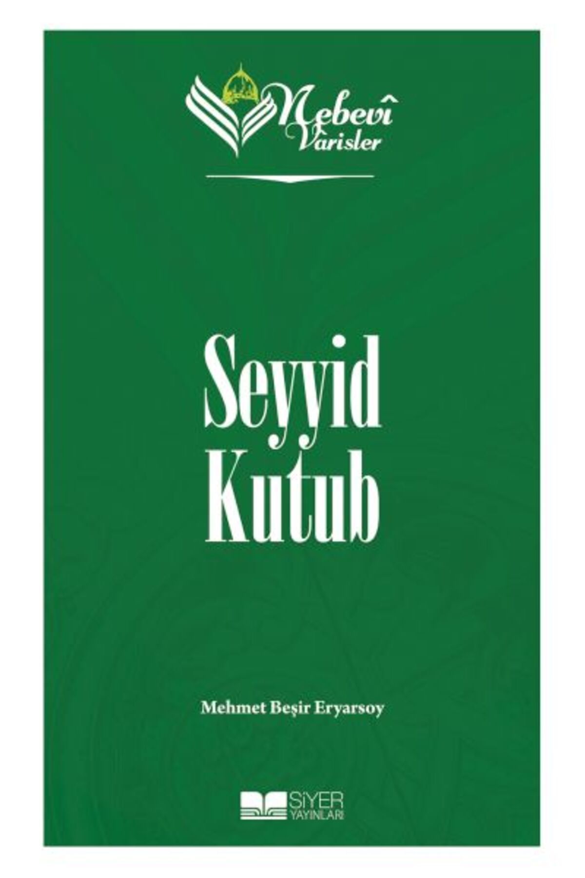 Destek Yayınları Nebevi Varisler 93 Seyyid Kutub
