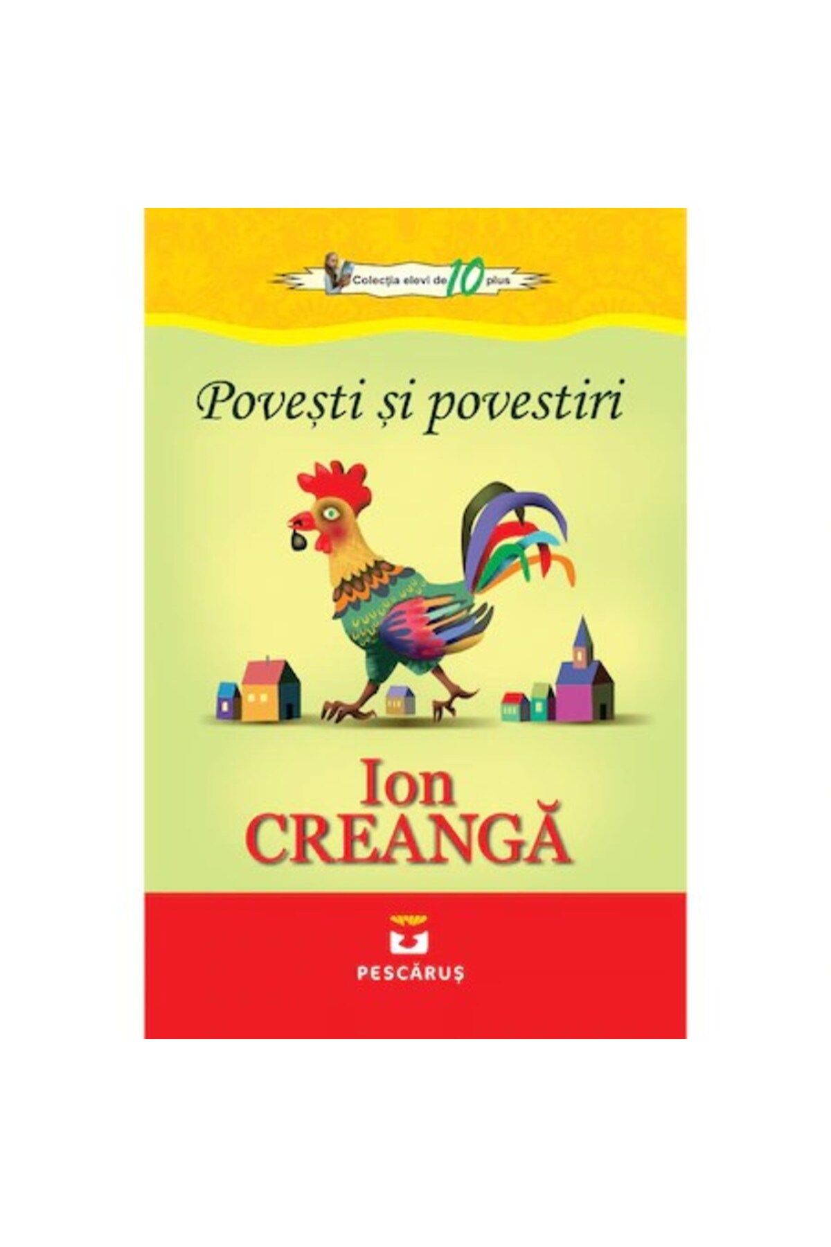 Pescarus Povești Și Basme - Ion Creangă - One Size