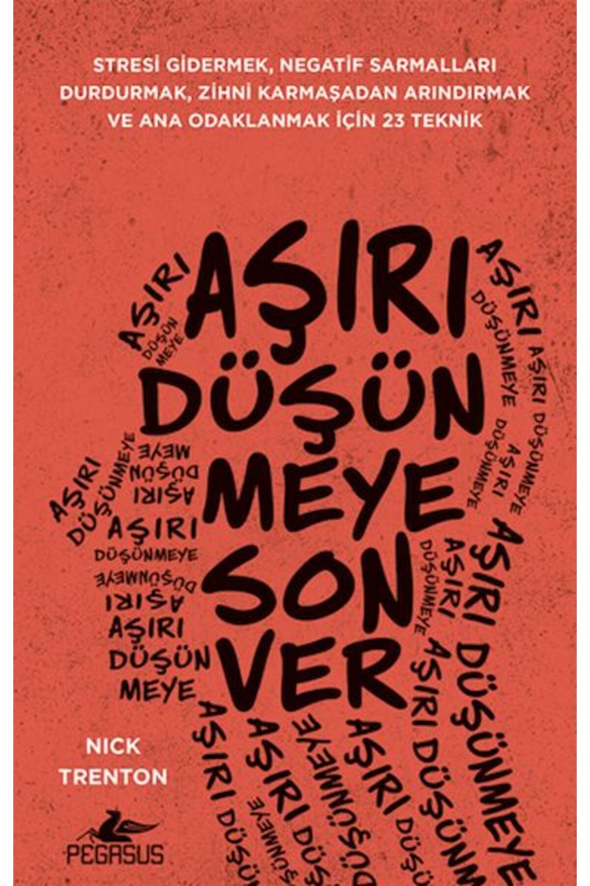 Destek Yayınları Aşırı Düşünmeye Son Ver