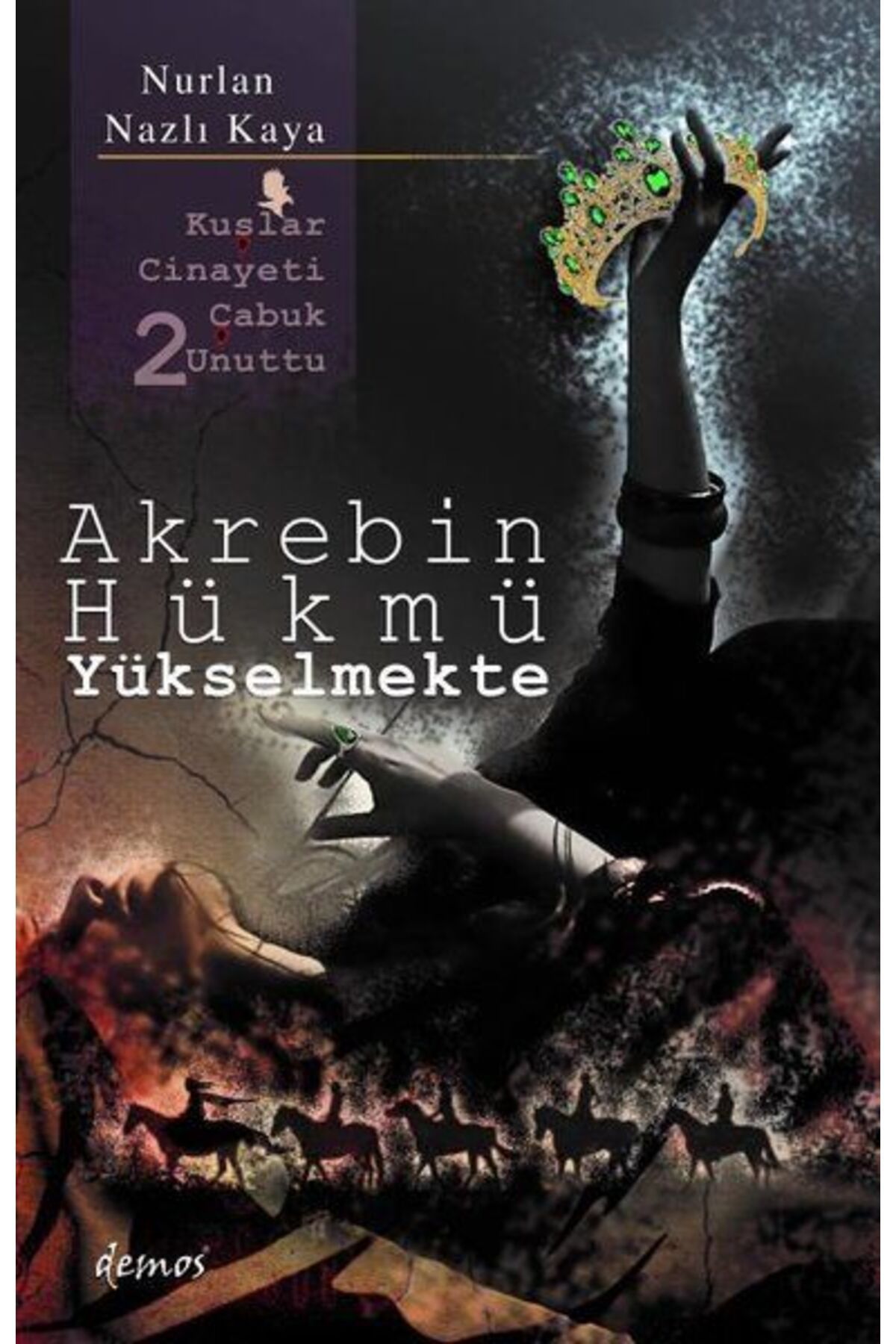 Destek Yayınları Akrebin Hükmü Yükselmekte