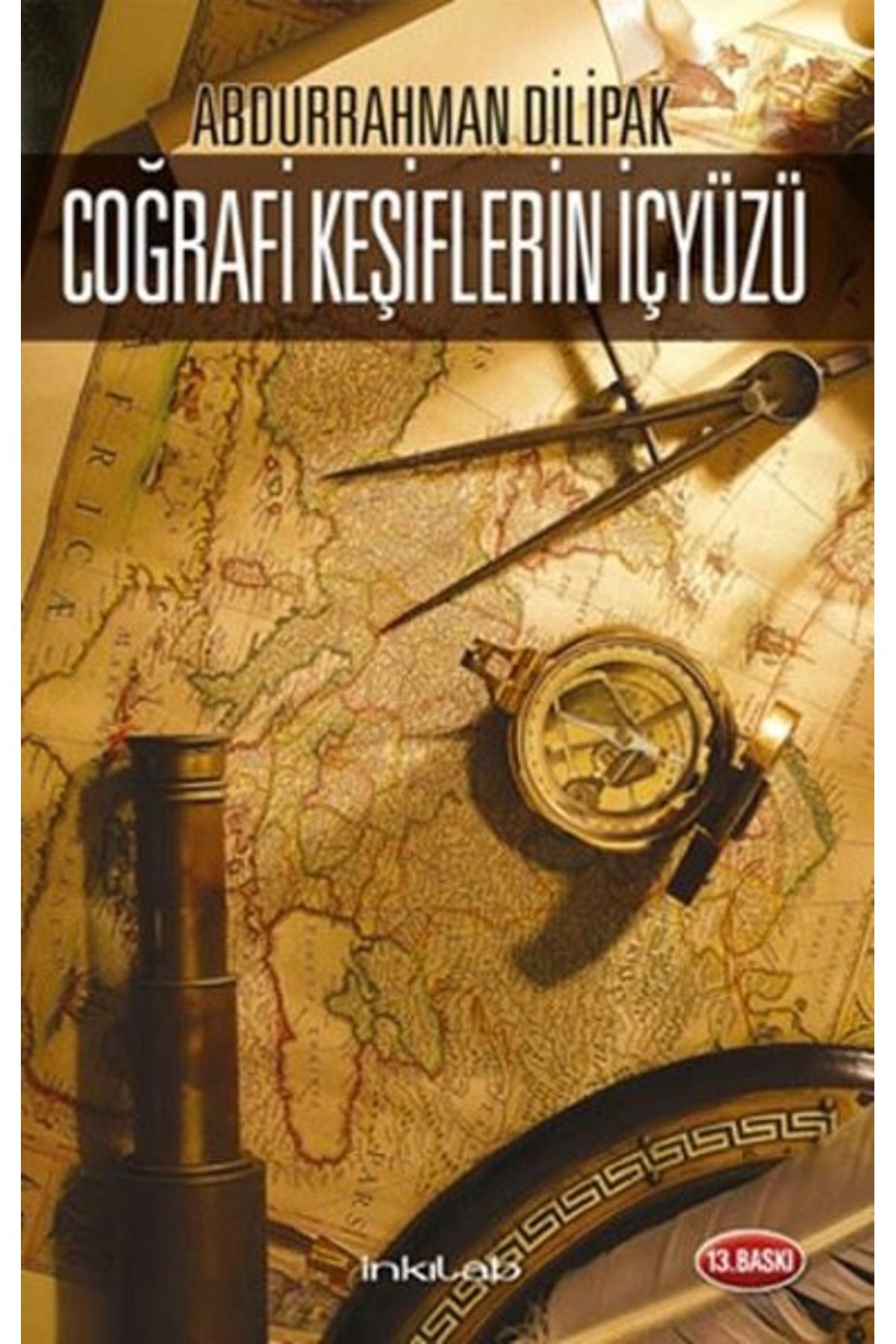 Destek Yayınları Coğrafi Keşiflerin İçyüzü
