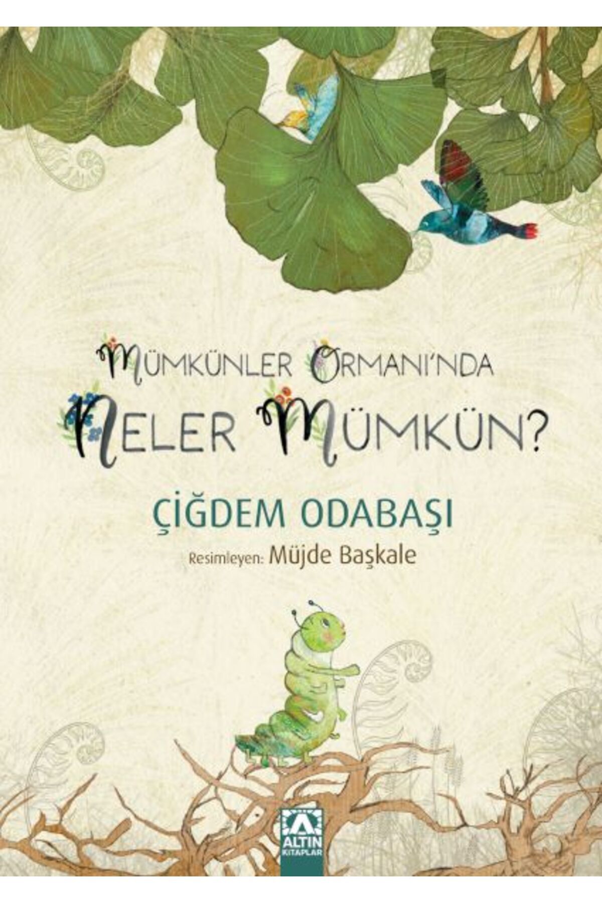 Destek Yayınları Mümkünler OrmanıNda Neler Mümkün