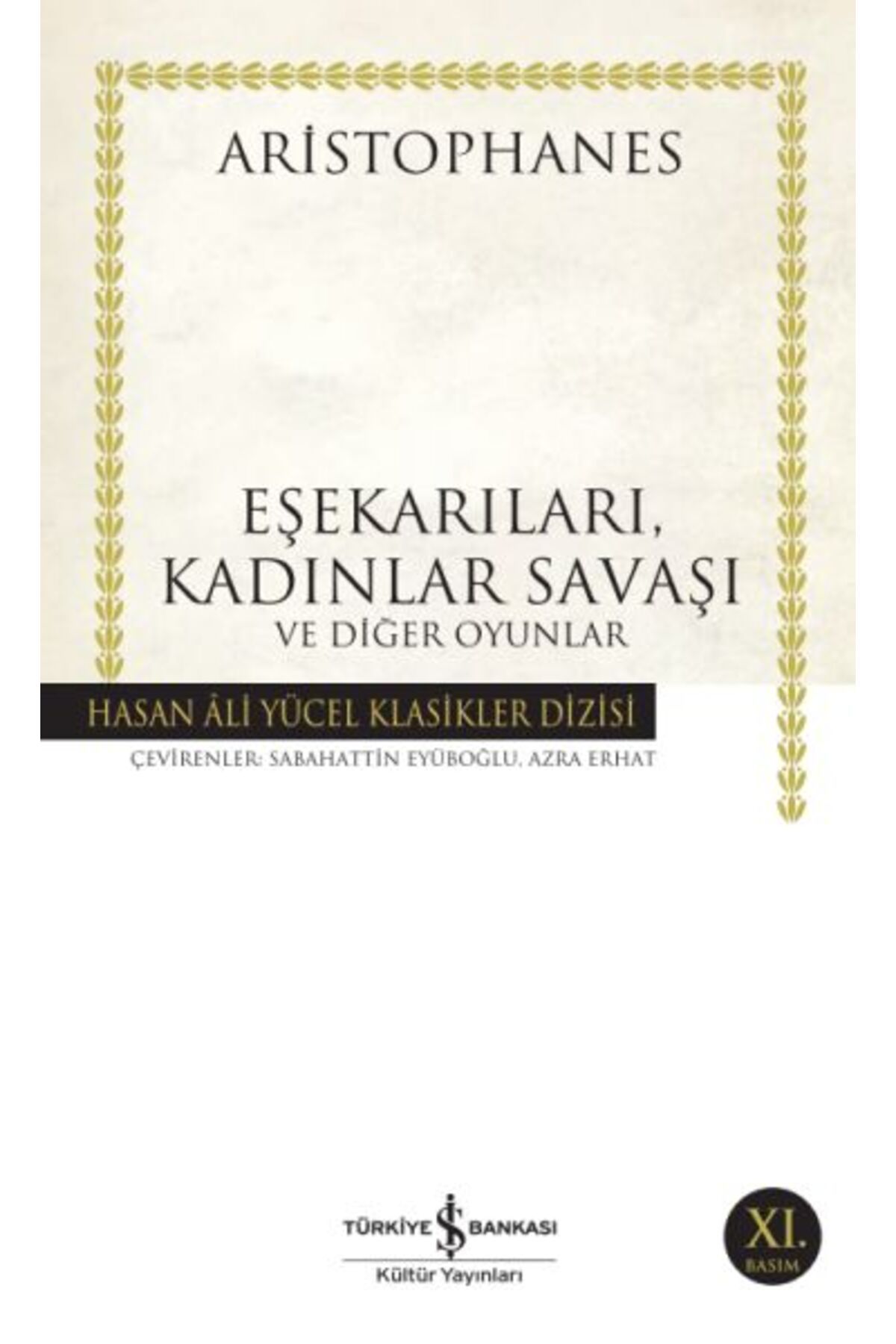 Destek Yayınları Eşekarıları Kadınlar Savaşı ve Diğer Oyunlar Hasan Ali Yücel Klasikleri