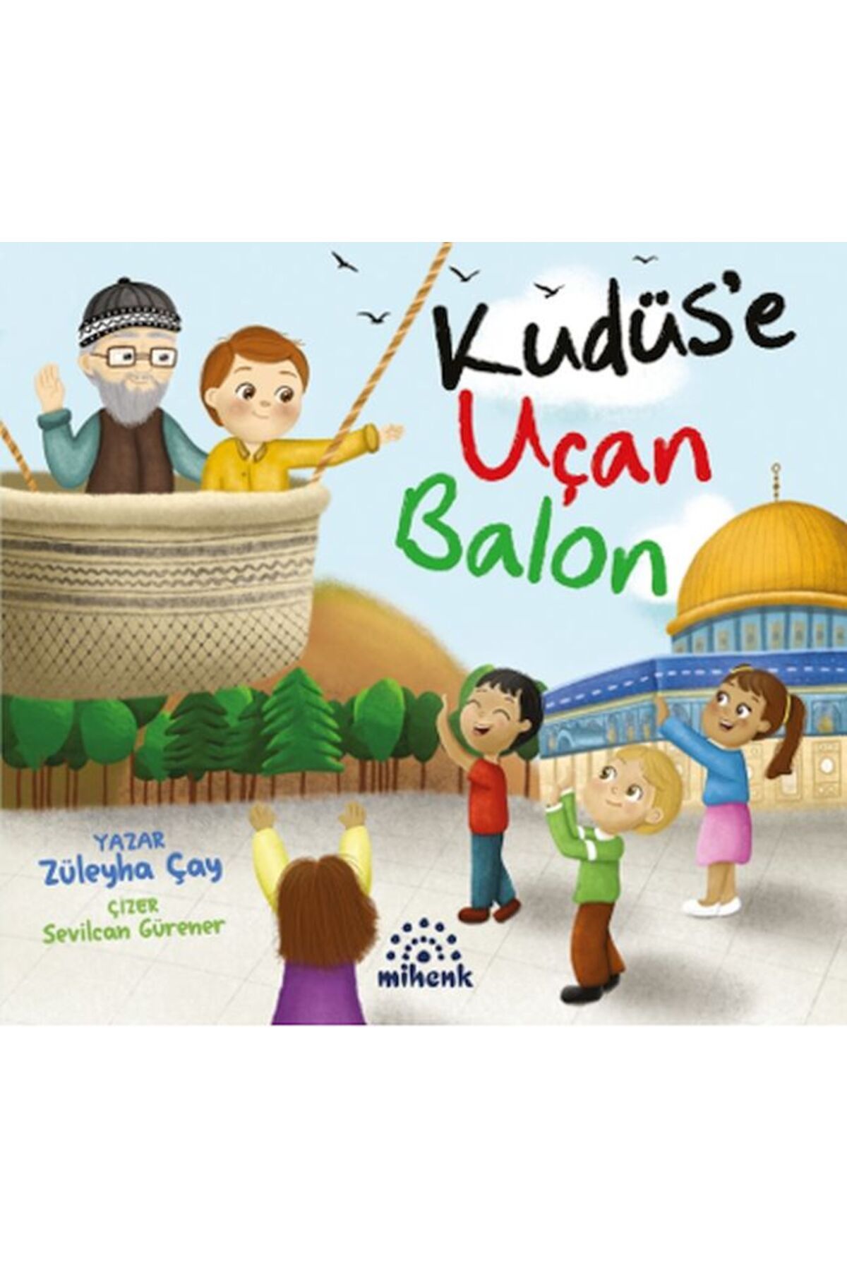 Mihenk Kitap Kudüse Uçan Balon