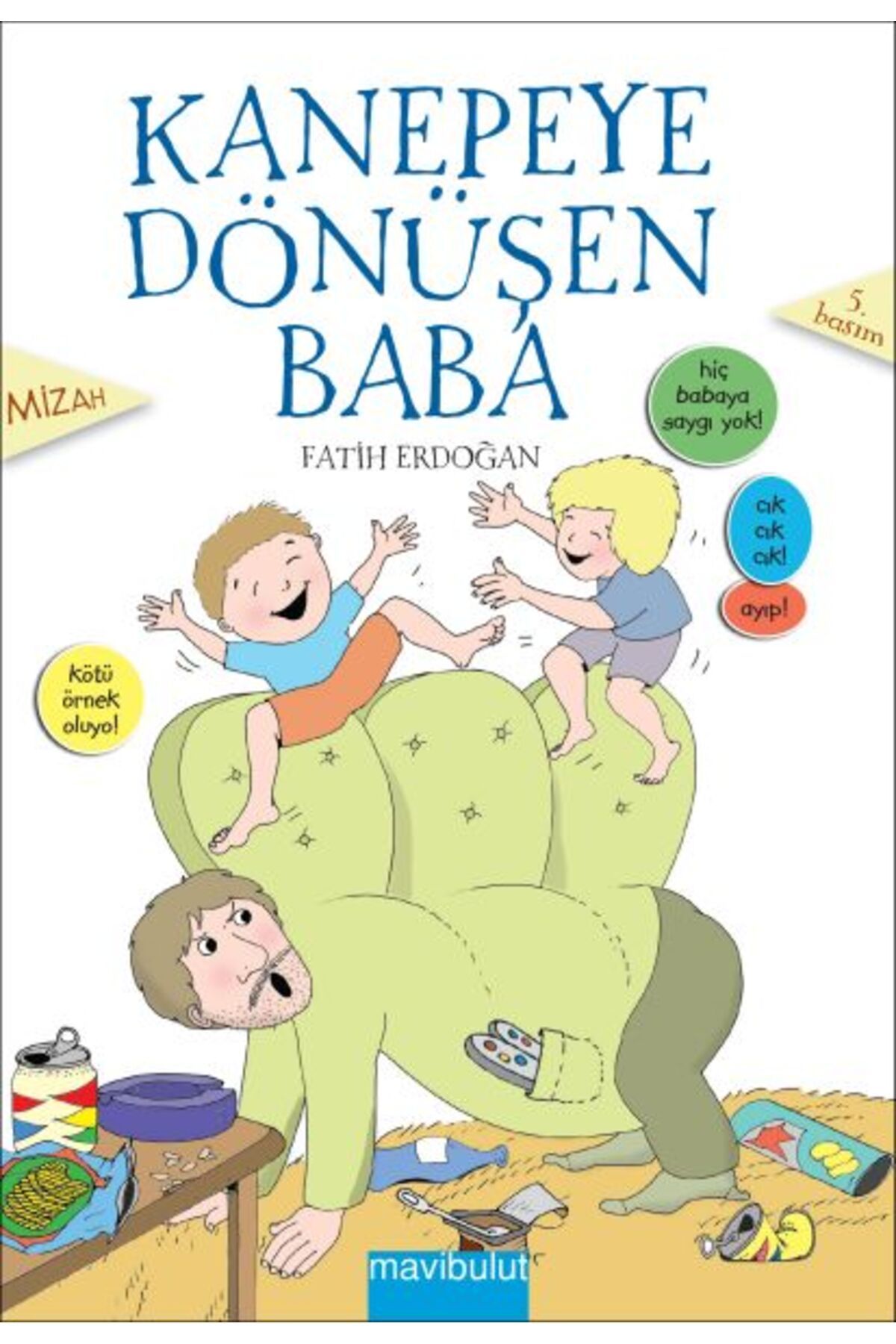 Destek Yayınları Kanepeye Dönüşen Baba