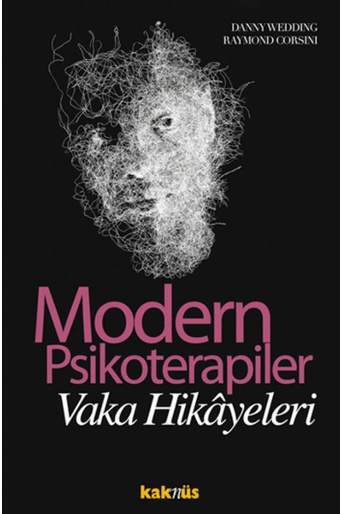 Kaknüs Yayınları Modern Psikoterapiler Vaka İncelemeleri