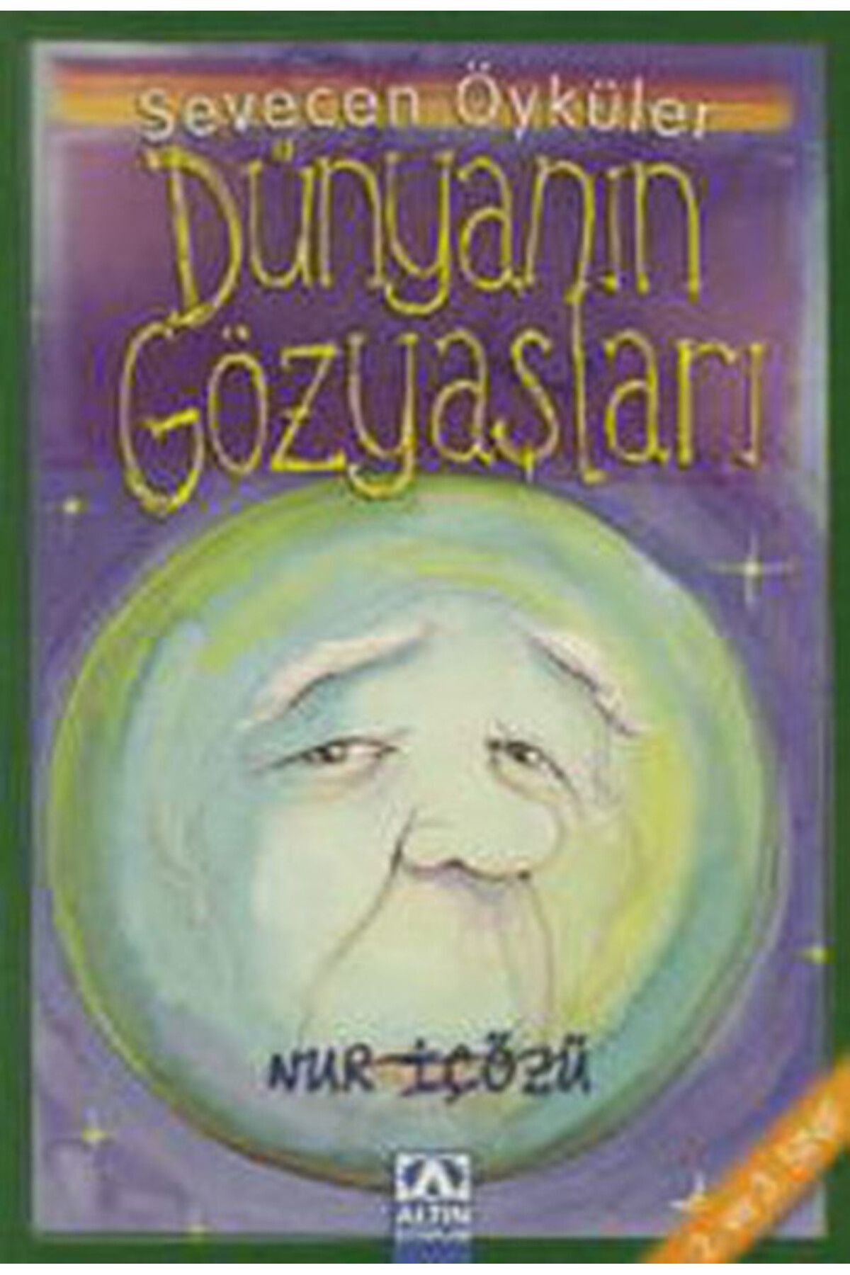 Destek Yayınları Dünyanın Gözyaşları Sevecen Öyküler