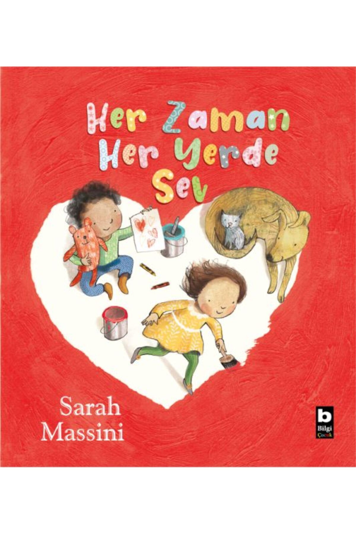 Destek Yayınları Her Zaman Her Yerde Sev
