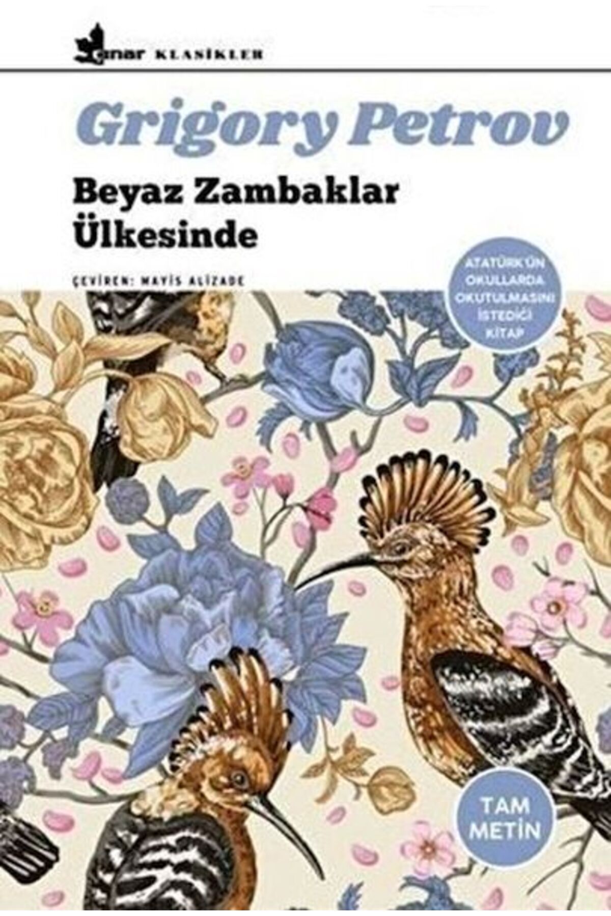 Çınar Yayınları Beyaz Zambaklar Ülkesinde