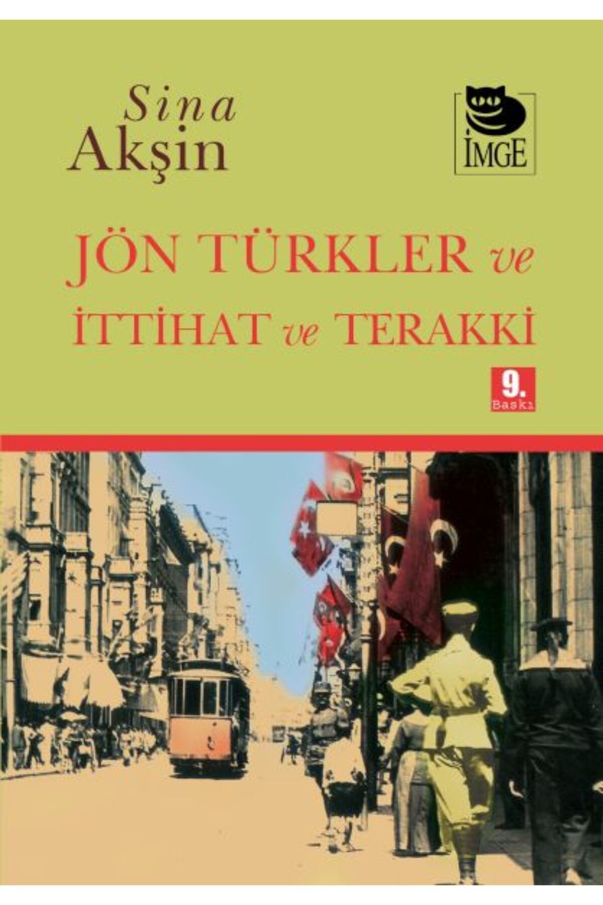 İmge Kitabevi Yayınları Jön Türkler ve İttihat ve Terrakki