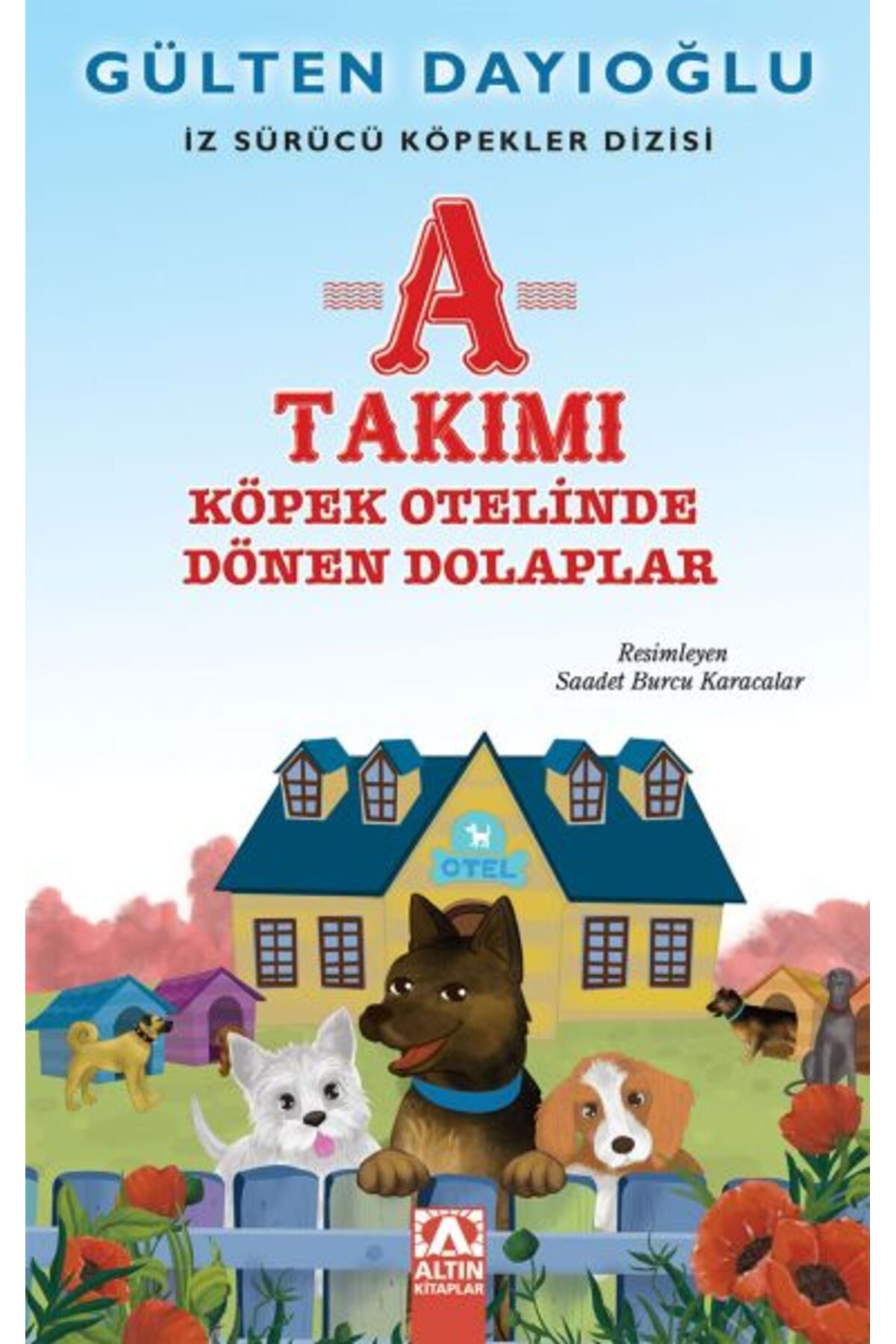 Destek Yayınları A Takımı Köpek Otelinde Dönen Dolaplar İz Sürücü Köpekler Dizisi 9