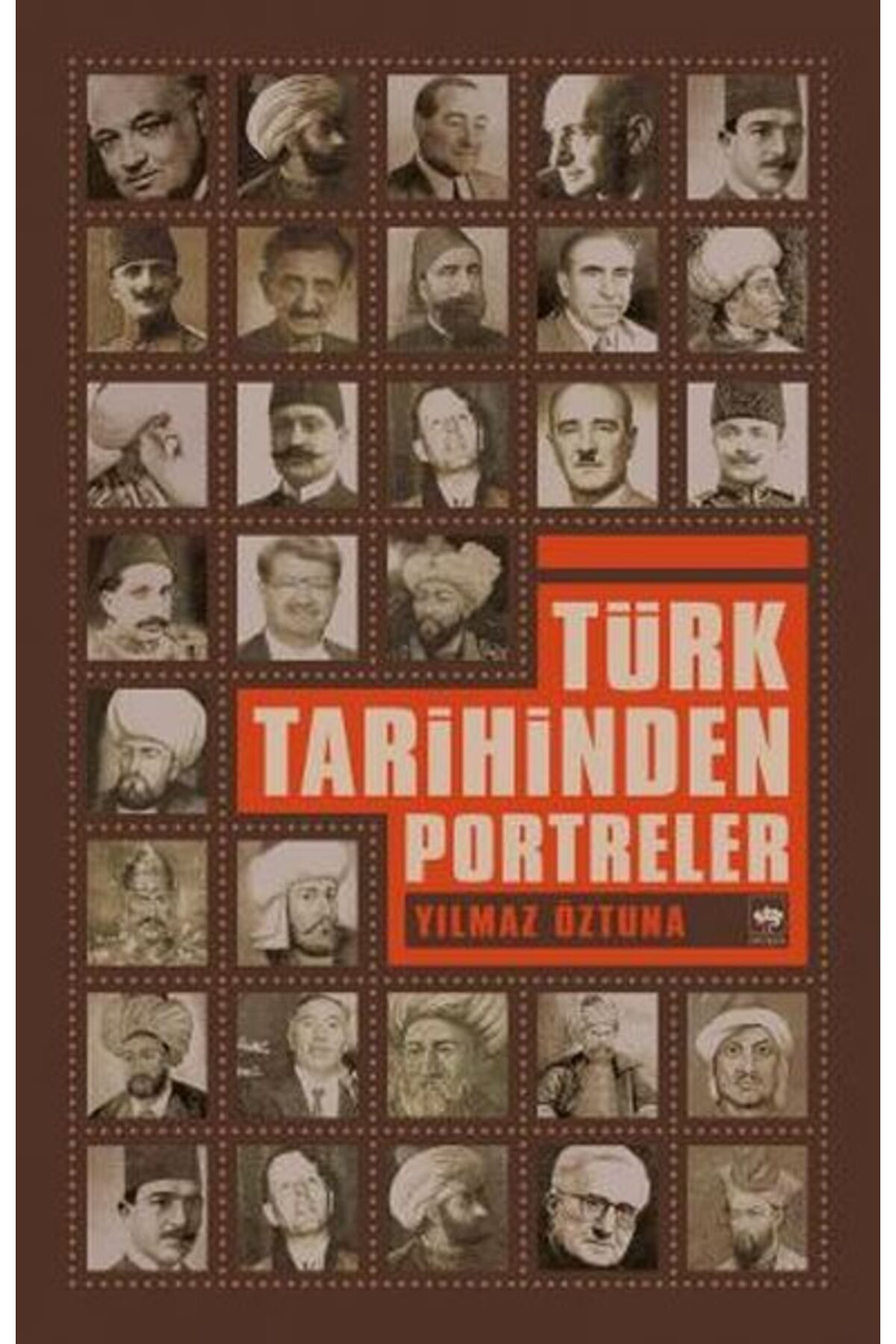 Destek Yayınları Türk Tarihinden Portreler