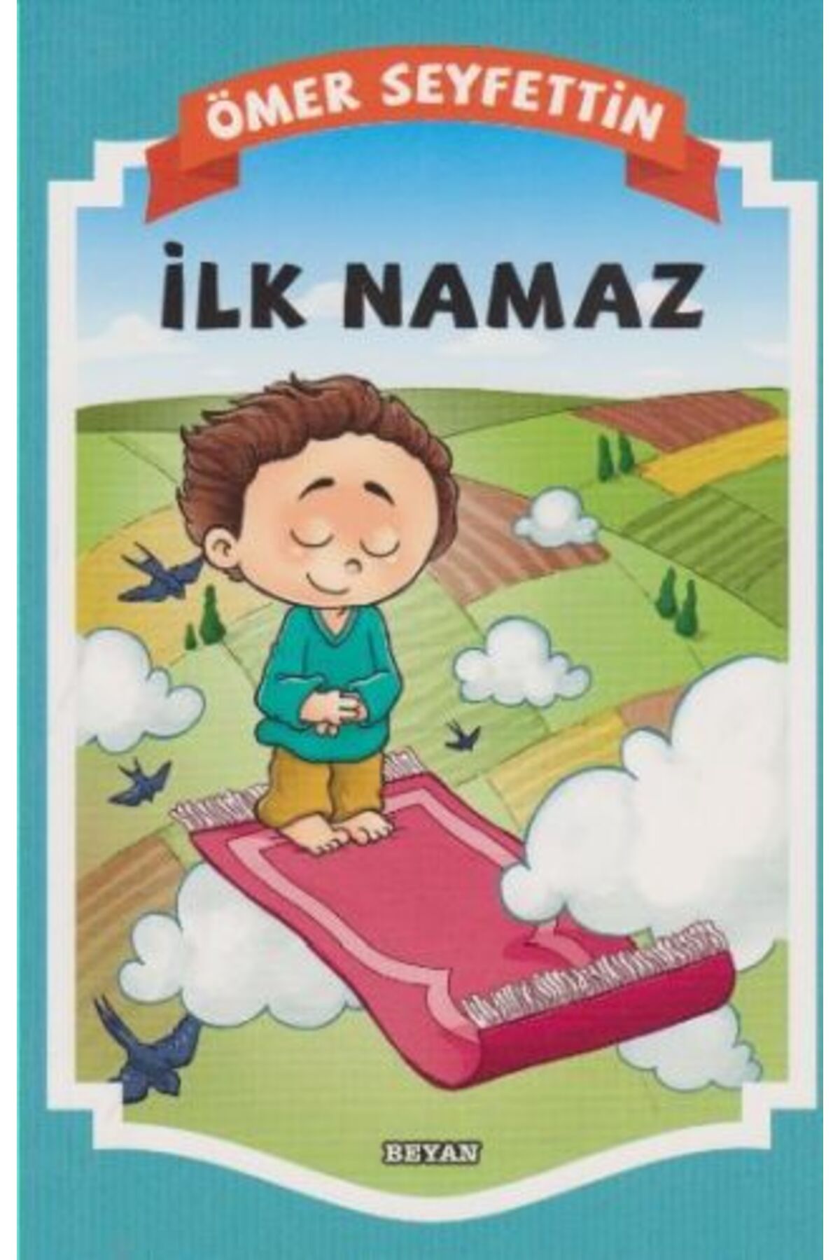 Beyan Yayınları Gülücük Çocuk İlk Namaz