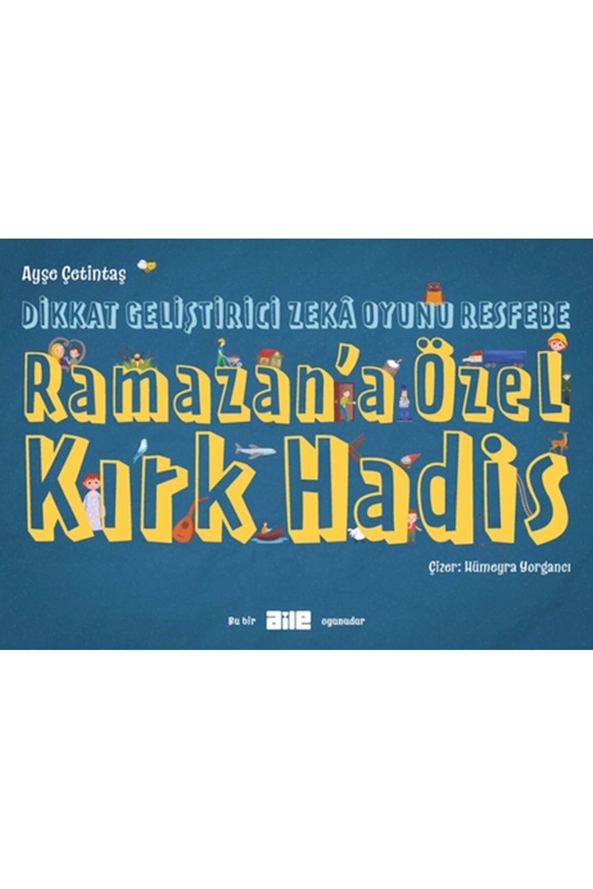 Karatay Yayınları Dikkat Geliştirici Zek Oyunu Resfebe Ramazana Özel Kırk Hadis
