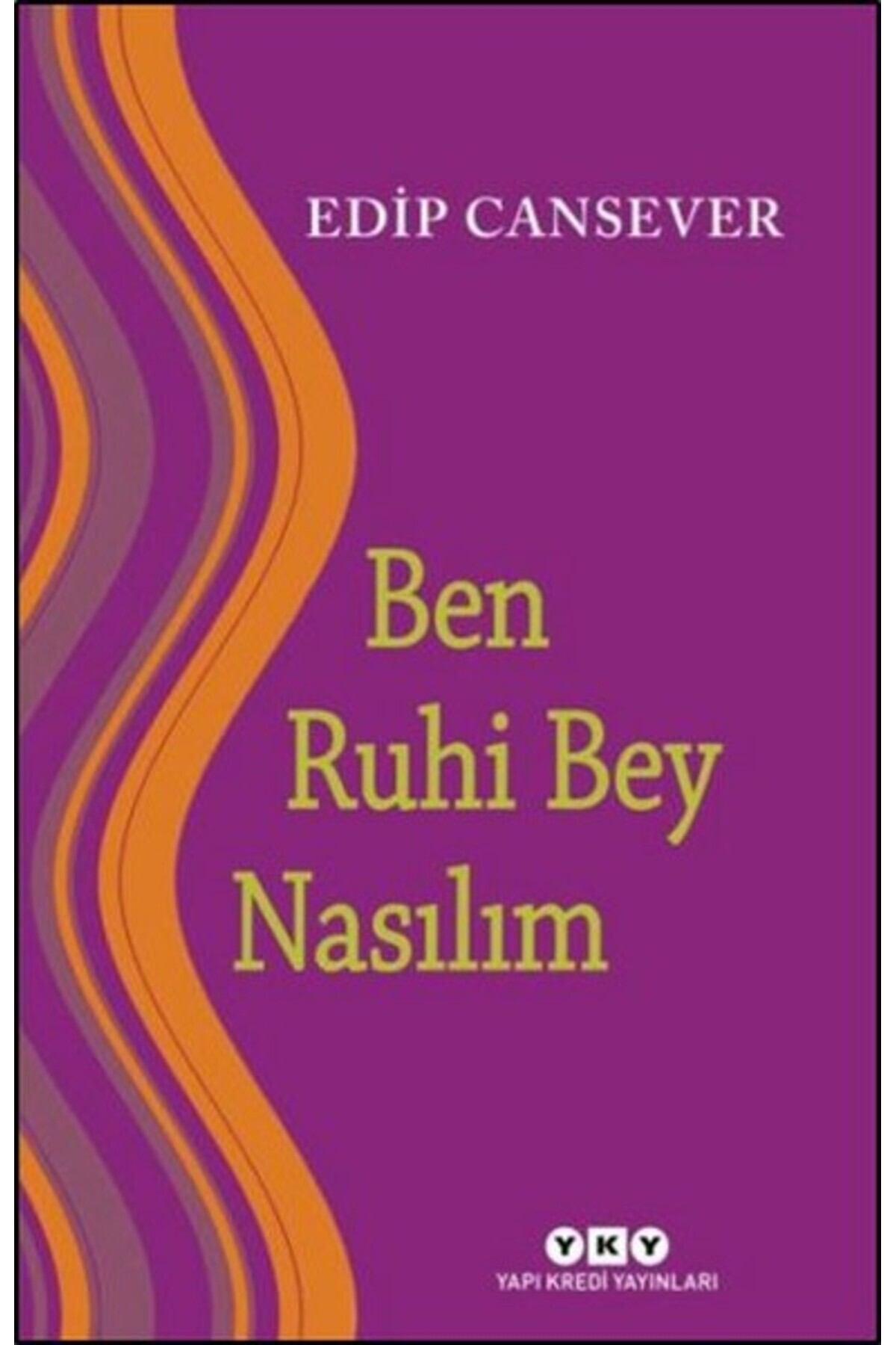 Destek Yayınları Ben Ruhi Bey Nasılım