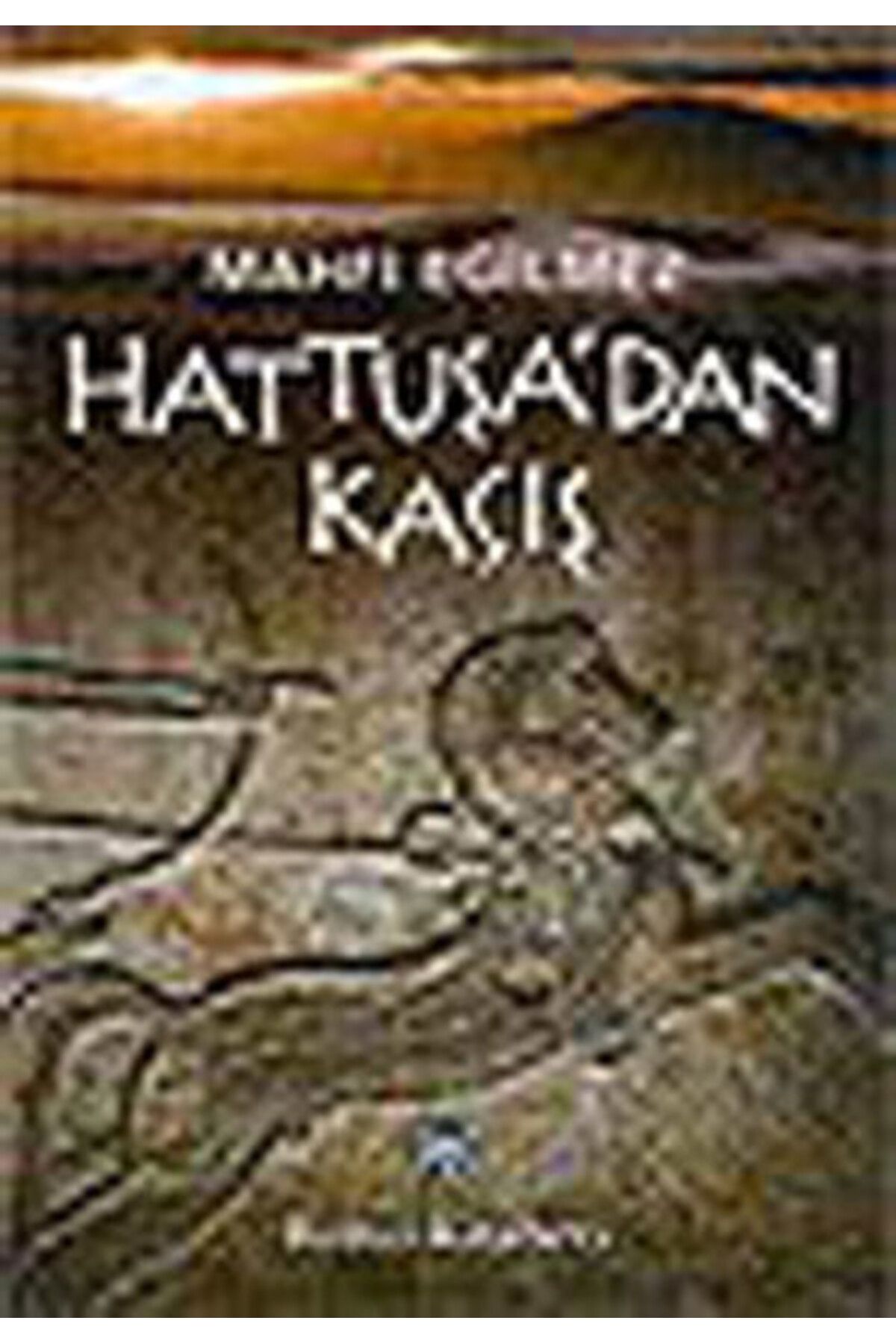Destek Yayınları Hattuşadan Kaçış