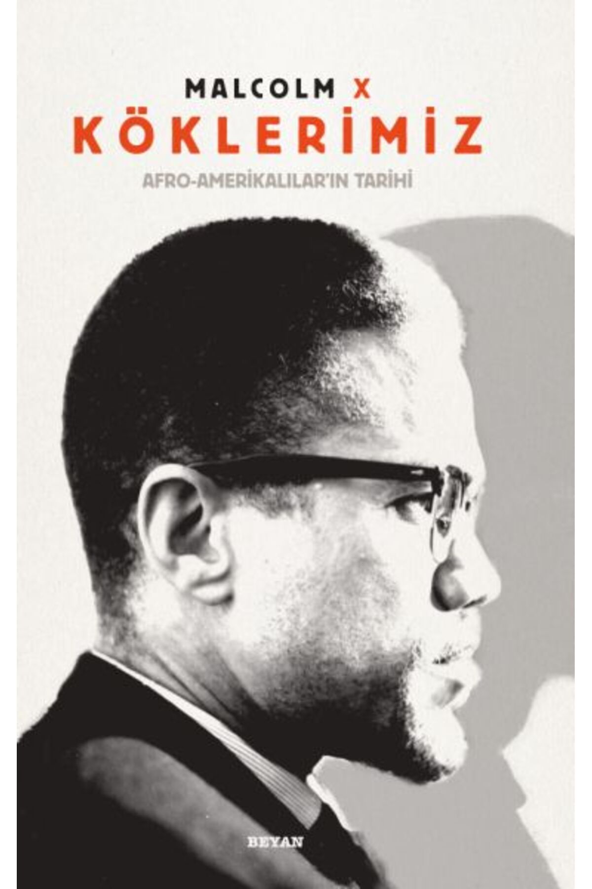 Beyan Yayınları Köklerimiz AfroAmerikalıların Tarihi Ciltli ve Renkli