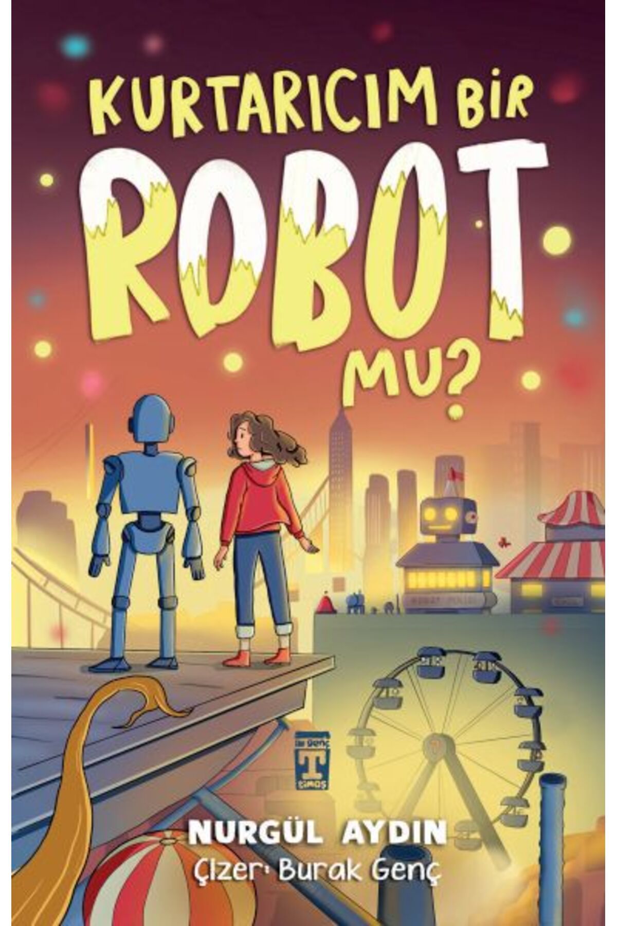Destek Yayınları Kurtarıcım Bir Robot Mu