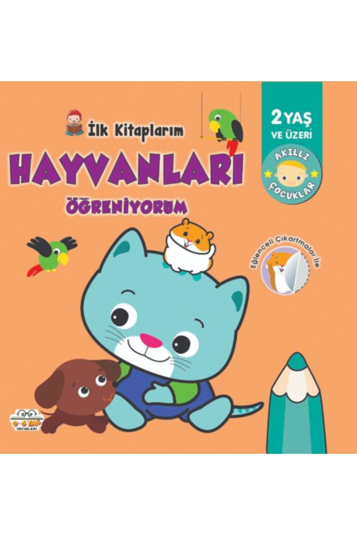 0-6 Yaş Yayınları İlk KitaplarımHayvanları Öğreniyorum 06 Yaş Yayınları