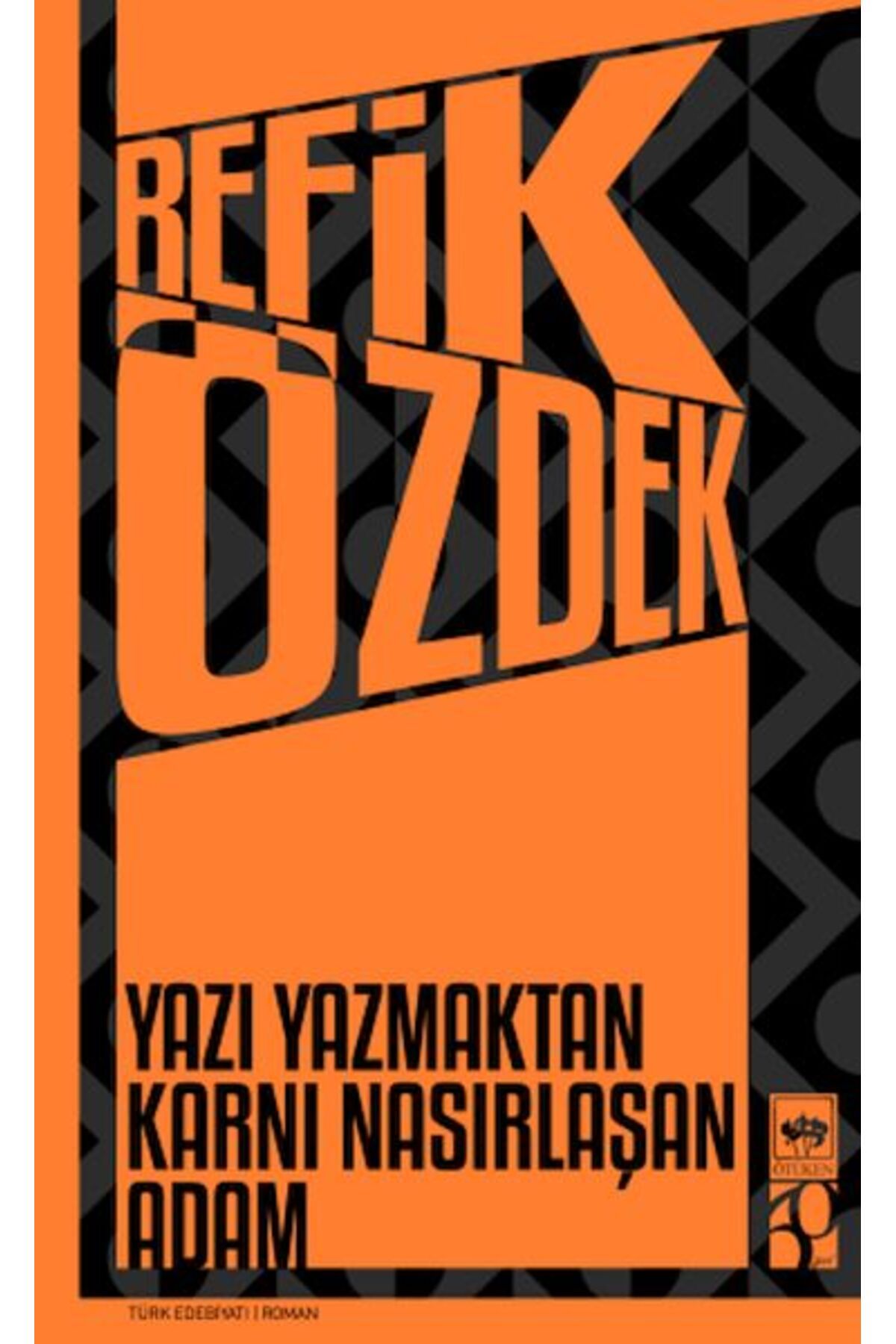 Türk Dil Kurumu Yayınları Yazı Yazmaktan Karnı Nasırlaşan Adam