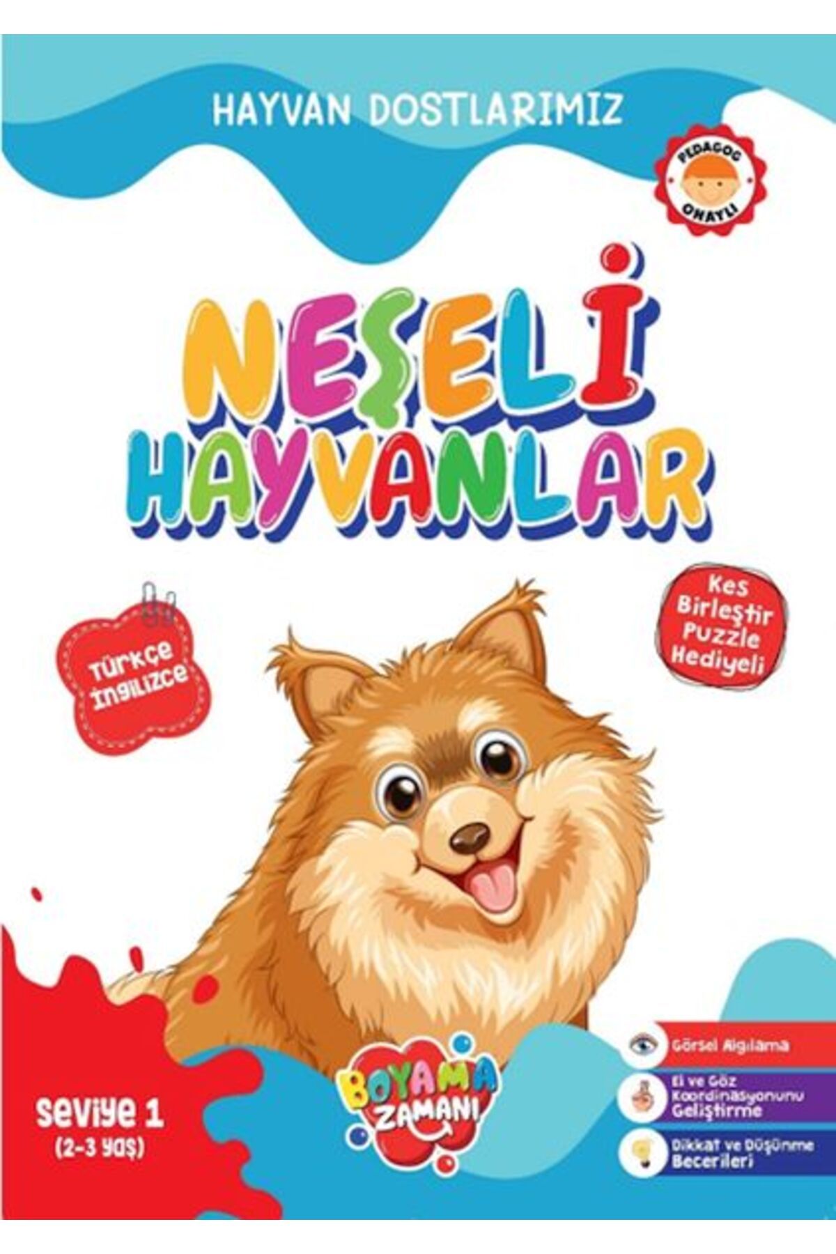BOYAMA ZAMANI Hayvan Dostlarımız Neşeli Hayvanlar Seviye 1 23 Yaş