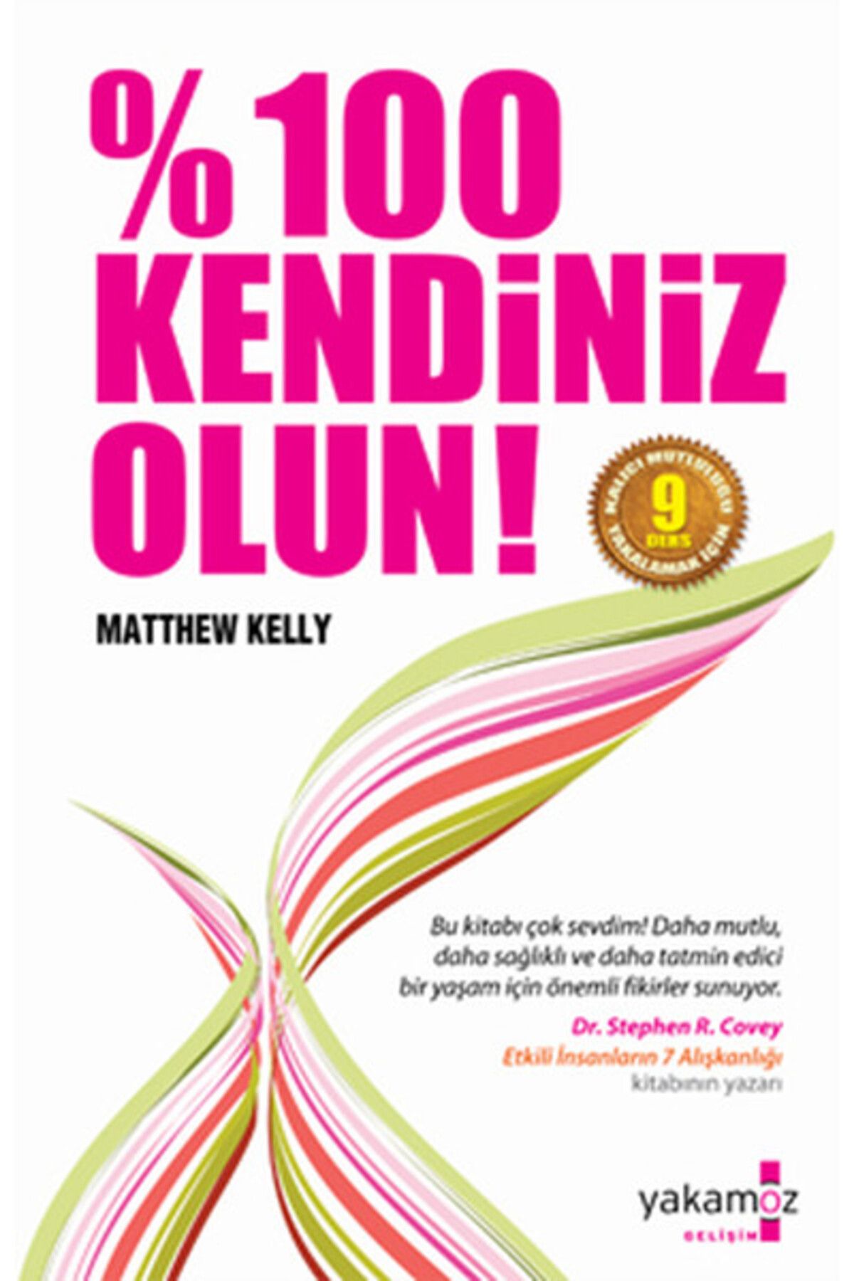 Destek Yayınları %100 Kendiniz Olun!