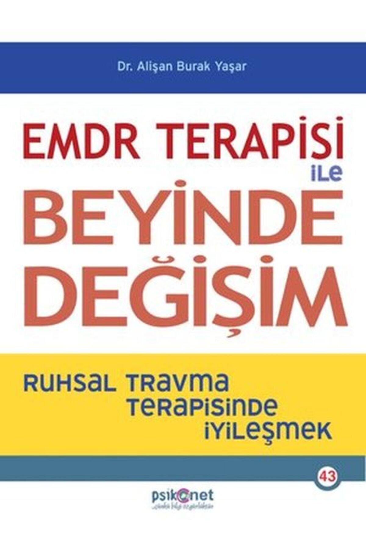 Destek Yayınları EMDR Terapisi ile Beyinde Değişim