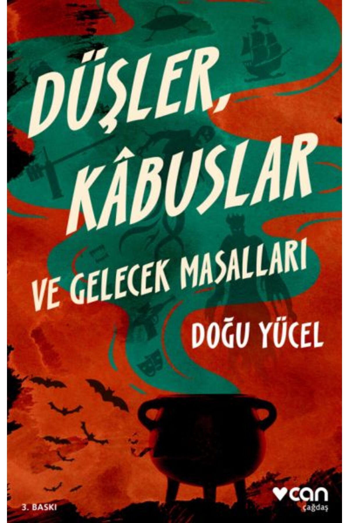 Destek Yayınları Düşler, Kâbuslar ve Gelecek Masallar