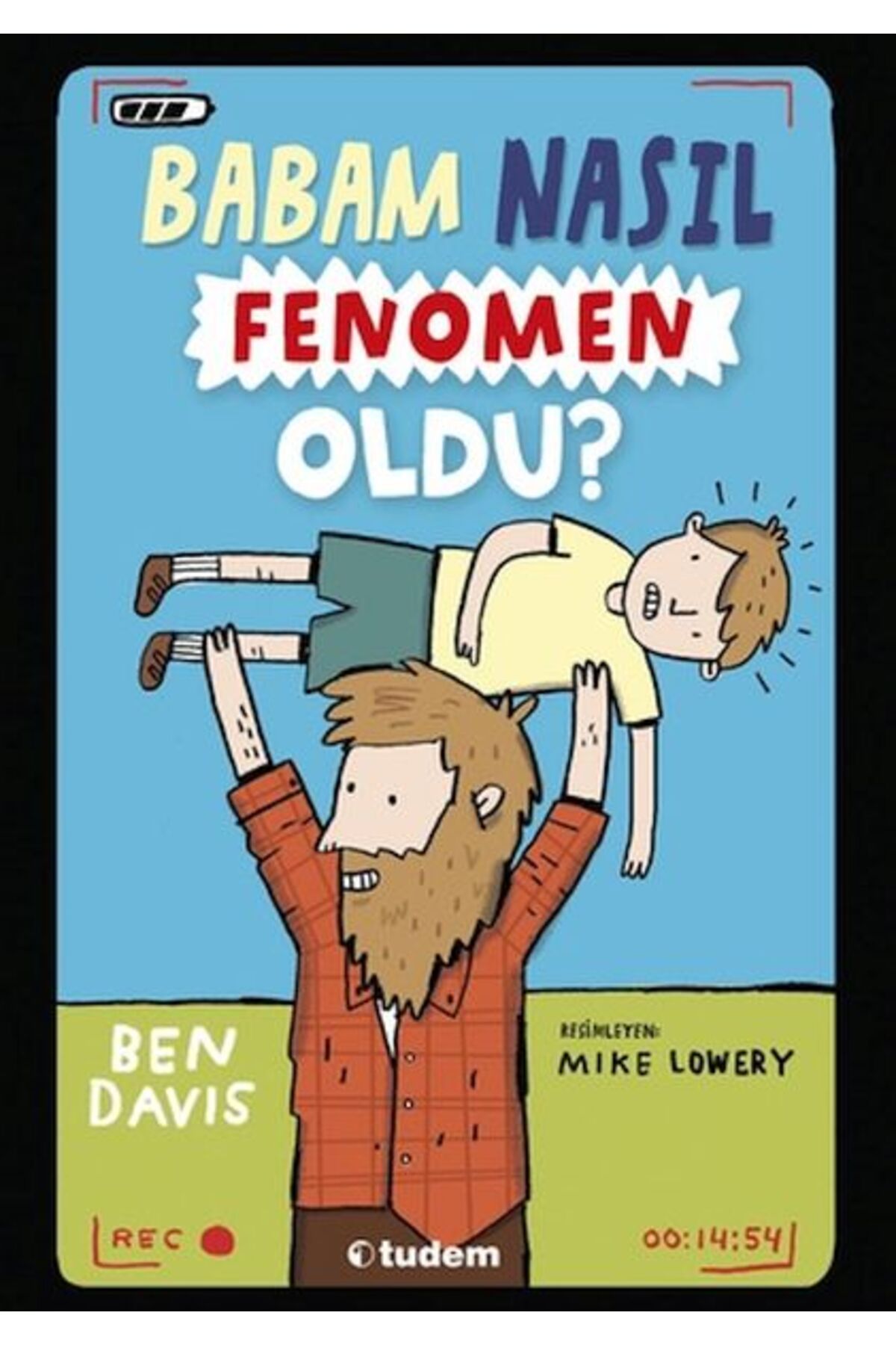 Destek Yayınları Babam Nasıl Fenomen Oldu?