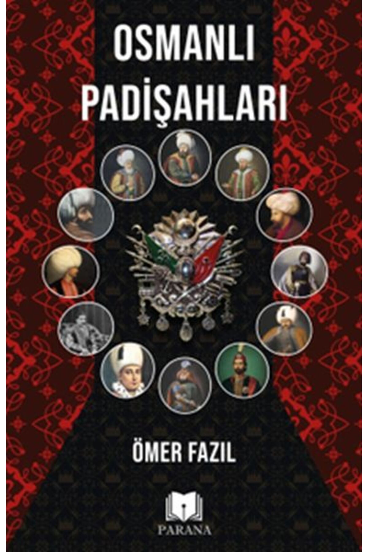 Karatay Yayınları Osmanlı Padişahları