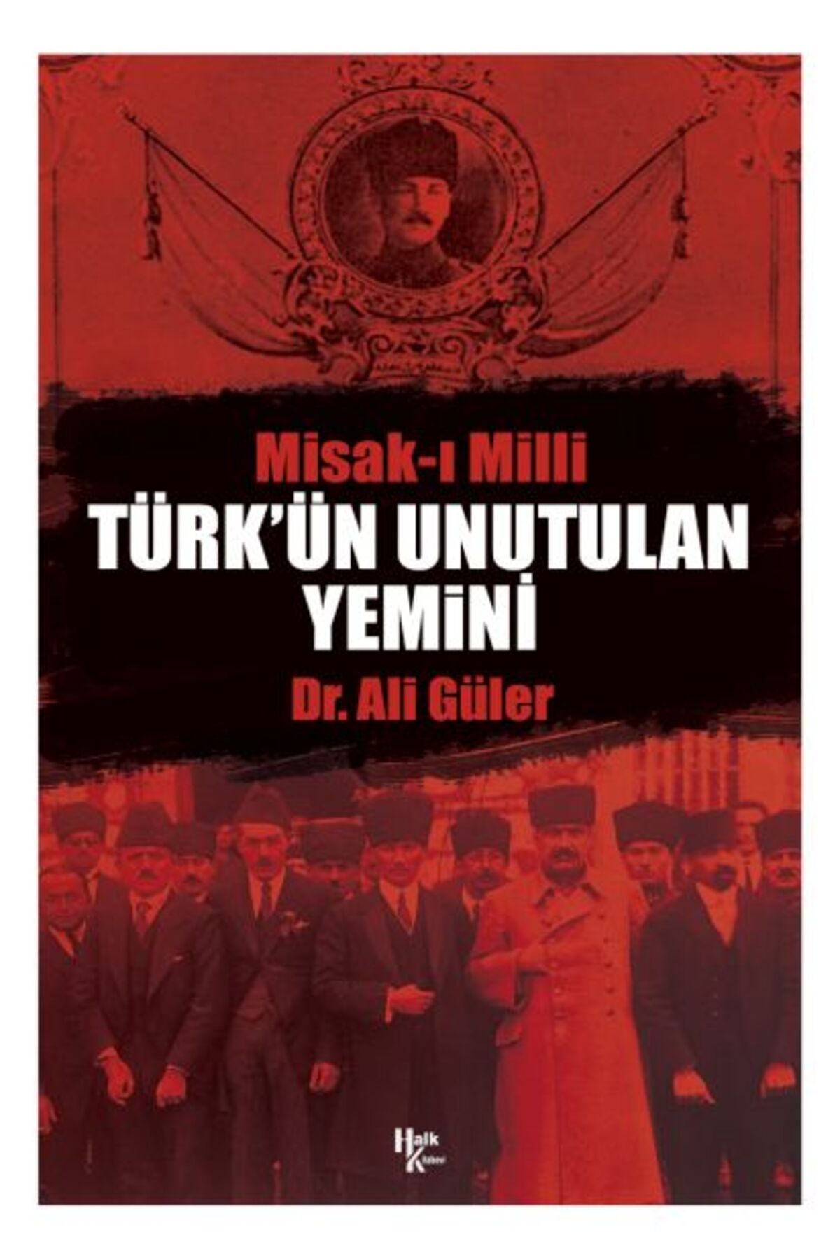 Destek Yayınları Türkün Unutulan Yemini