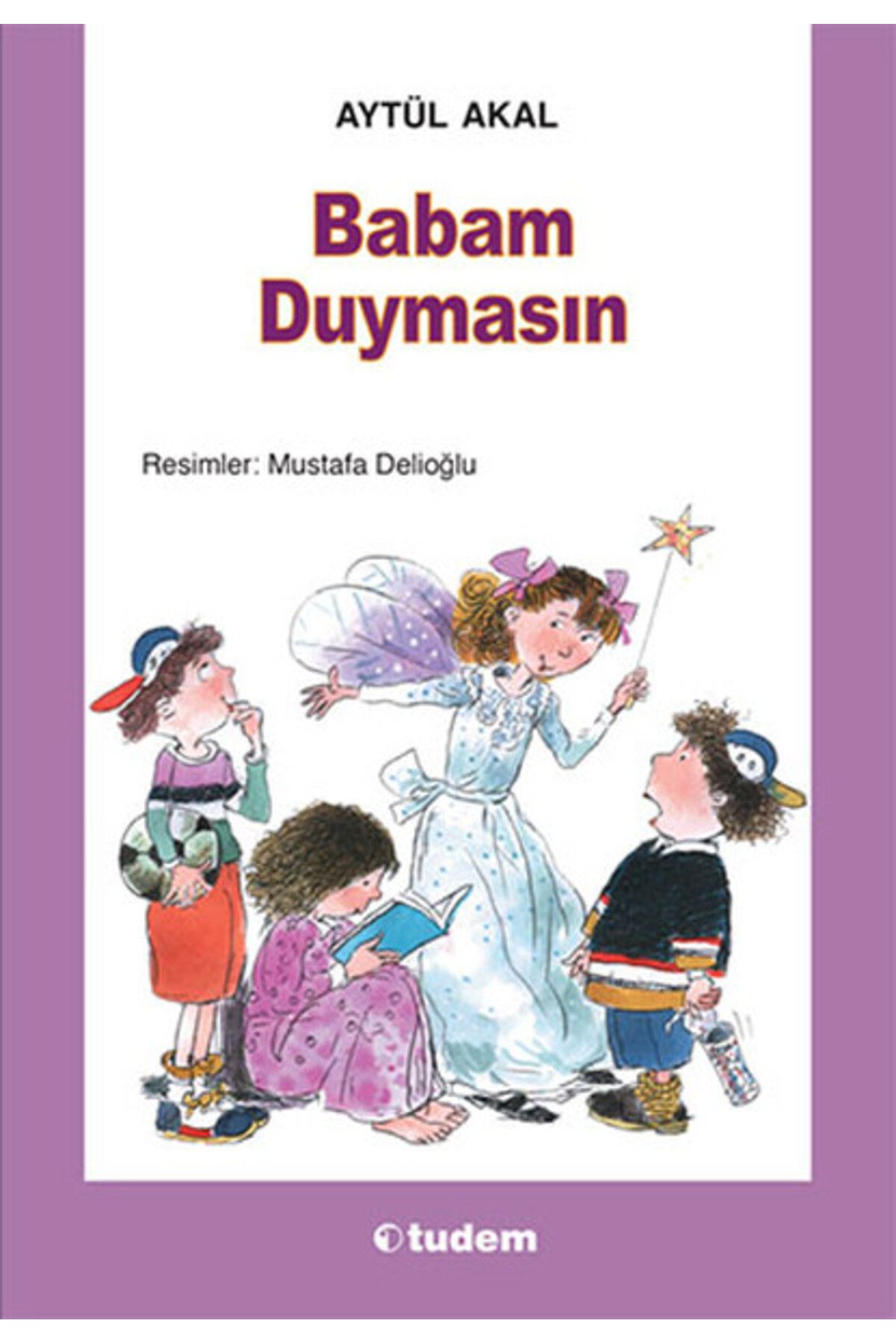 Türk Dil Kurumu Yayınları Babam Duymasın