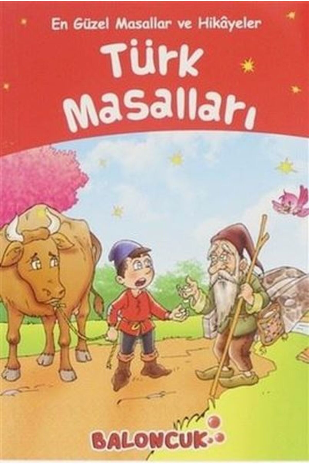 Destek Yayınları Çocuklar için En Güzel Masallar ve Hikayeler Türk Masalları