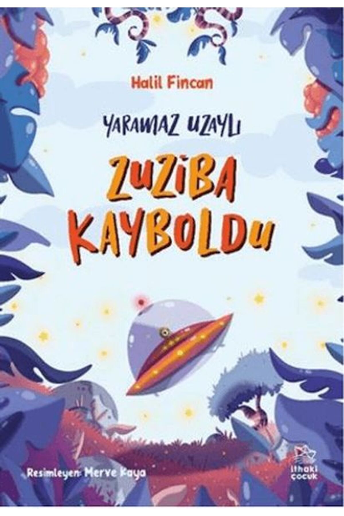 Türk Dil Kurumu Yayınları Yaramaz Uzaylı 2 - Zuziba Kayboldu