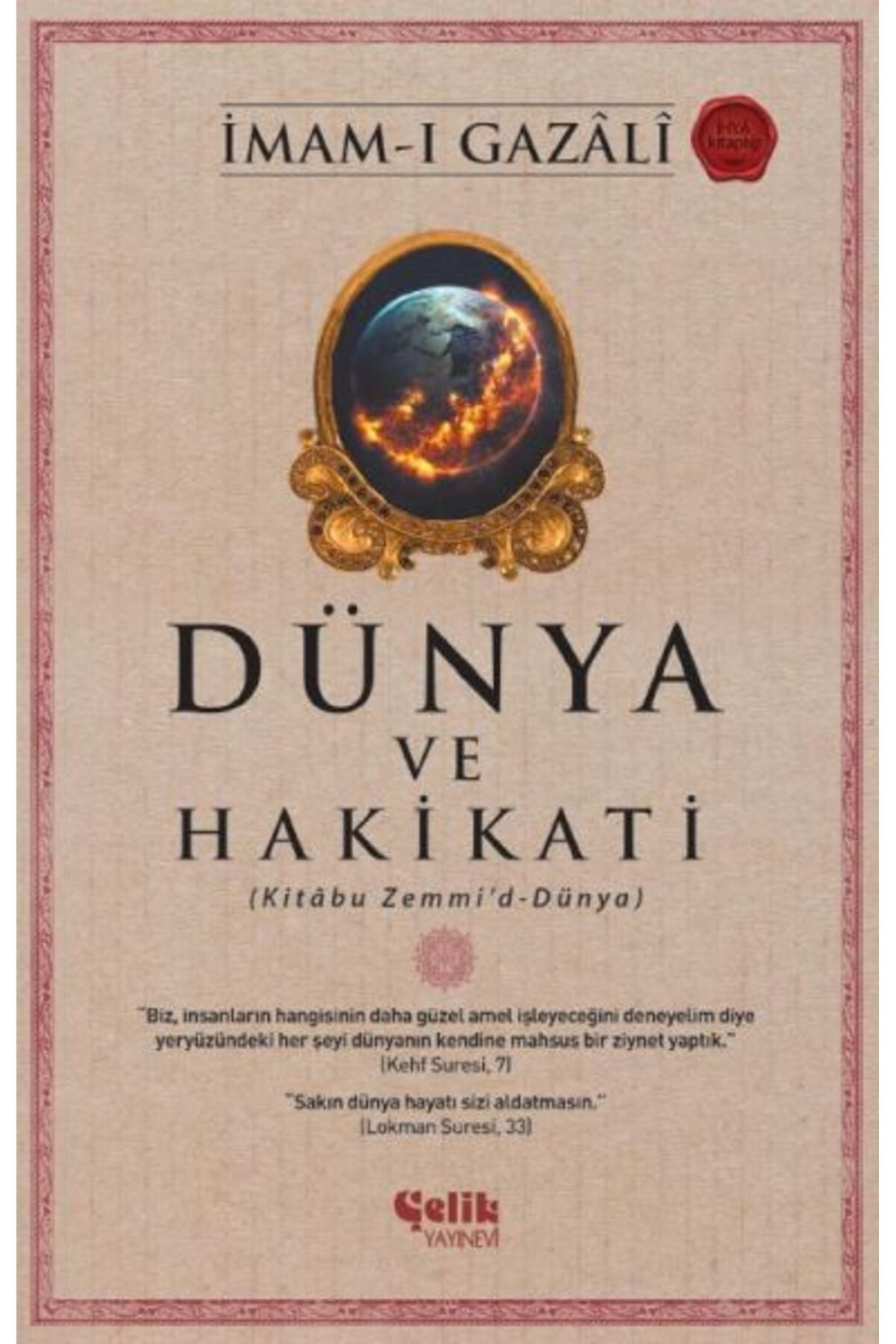 Çelik Yayınevi Dünya ve Hakikati