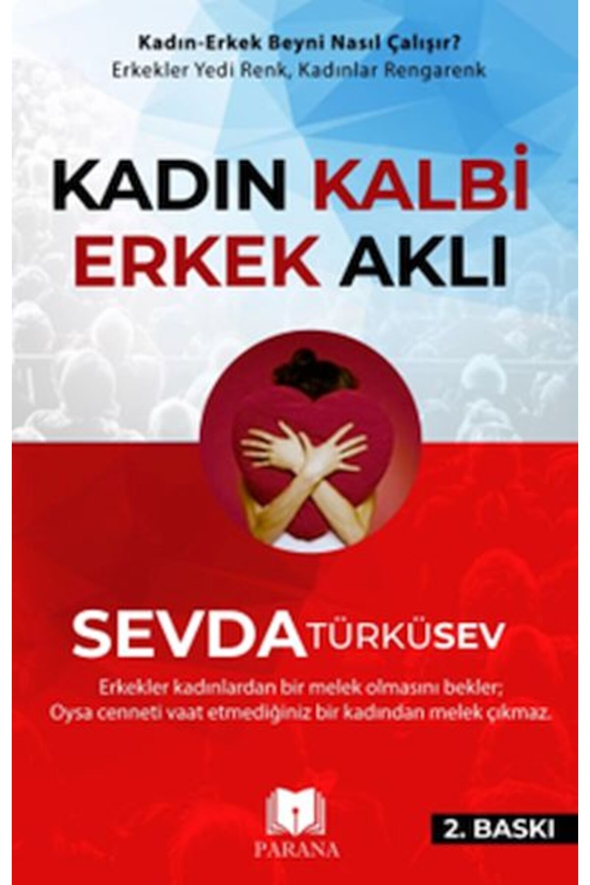Karatay Yayınları Kadın Kalbi Erkek Aklı