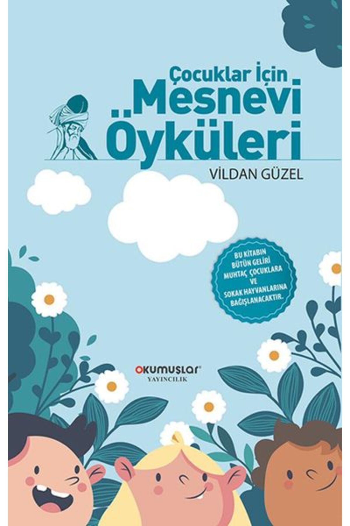 Okumuşlar Yayıncılık Çocuklar İçin Mesnevi Öyküleri