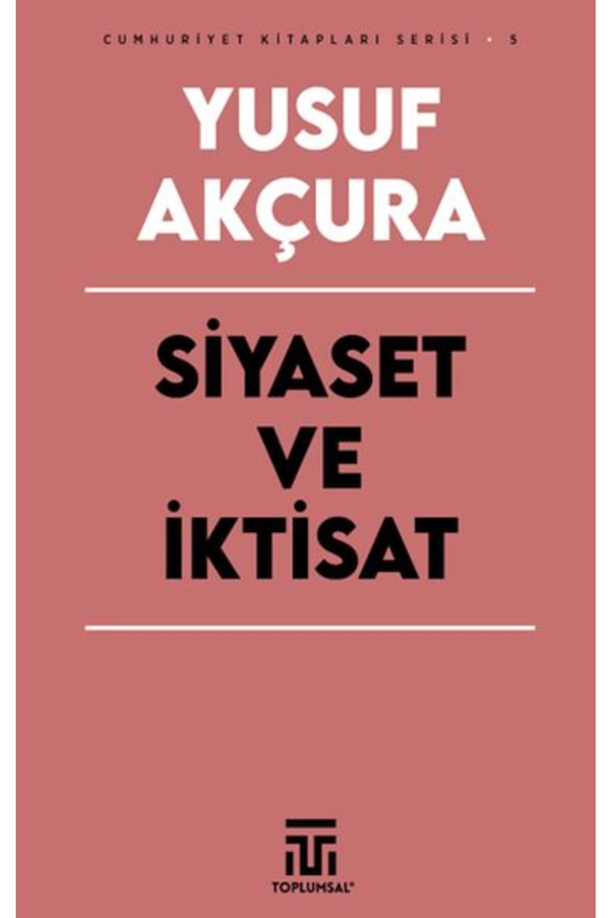 Destek Yayınları Siyaset Ve İktisat