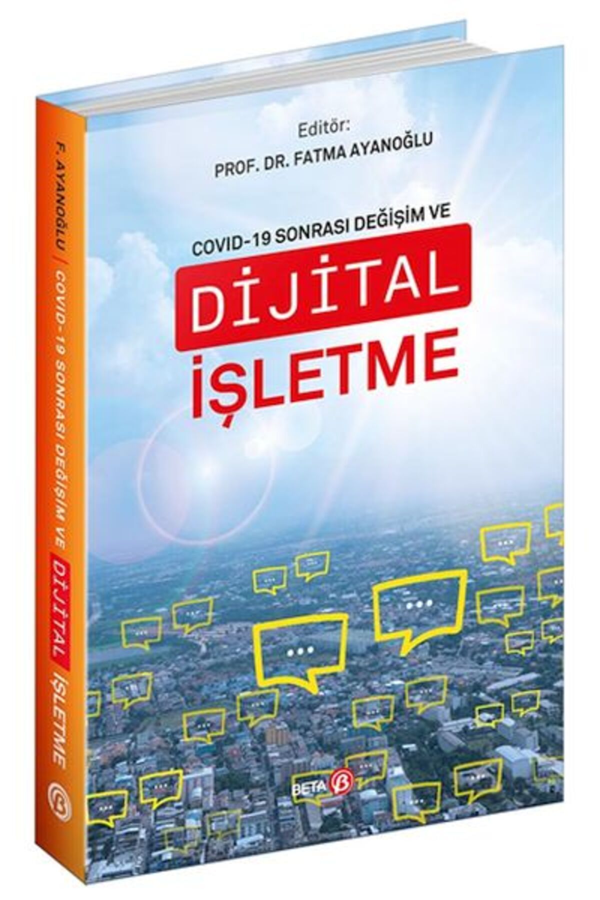 Destek Yayınları Sonrası Değişim ve Dijital İşletme